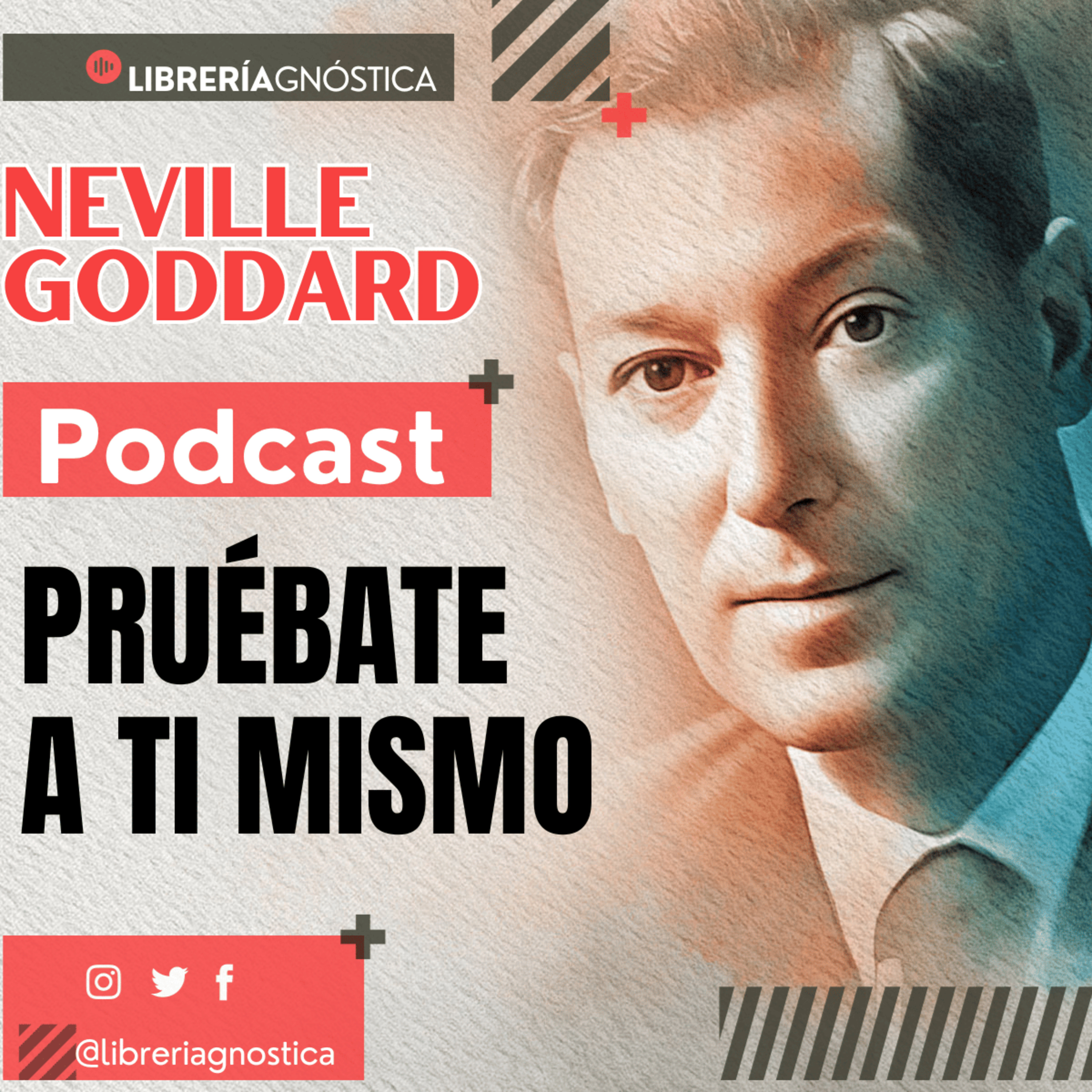 💥 NEVILLE GODDARD ❯ PRUEBATE A TI MISMO 📚 Audio Completo 🚀 ¡Activa Tu Poder Interno! episode artwork