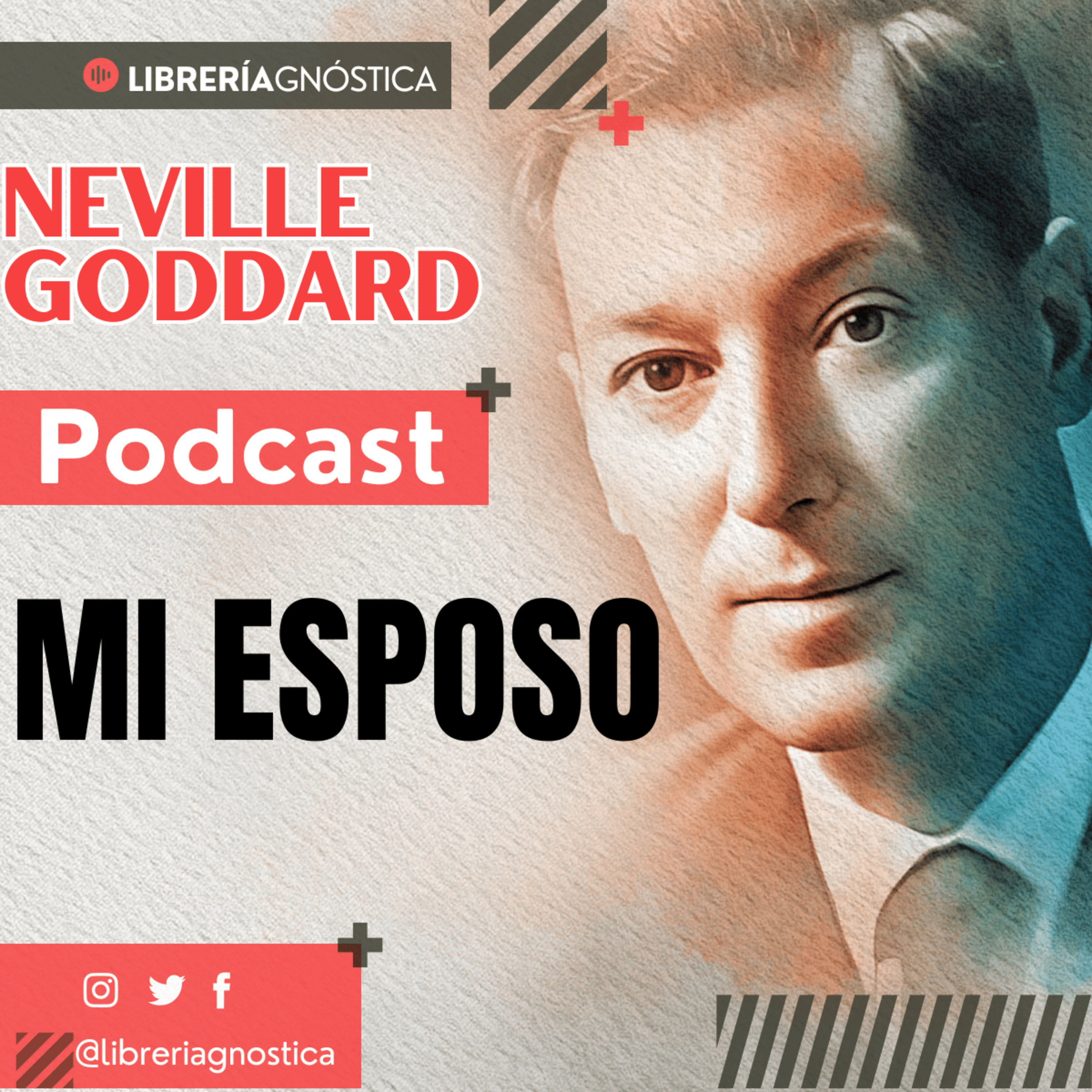 💥 NEVILLE GODDARD ❯ MI ESPOSO 📚 Audio Completo 🧲 ¡Crea Tu Realidad Hoy! episode artwork