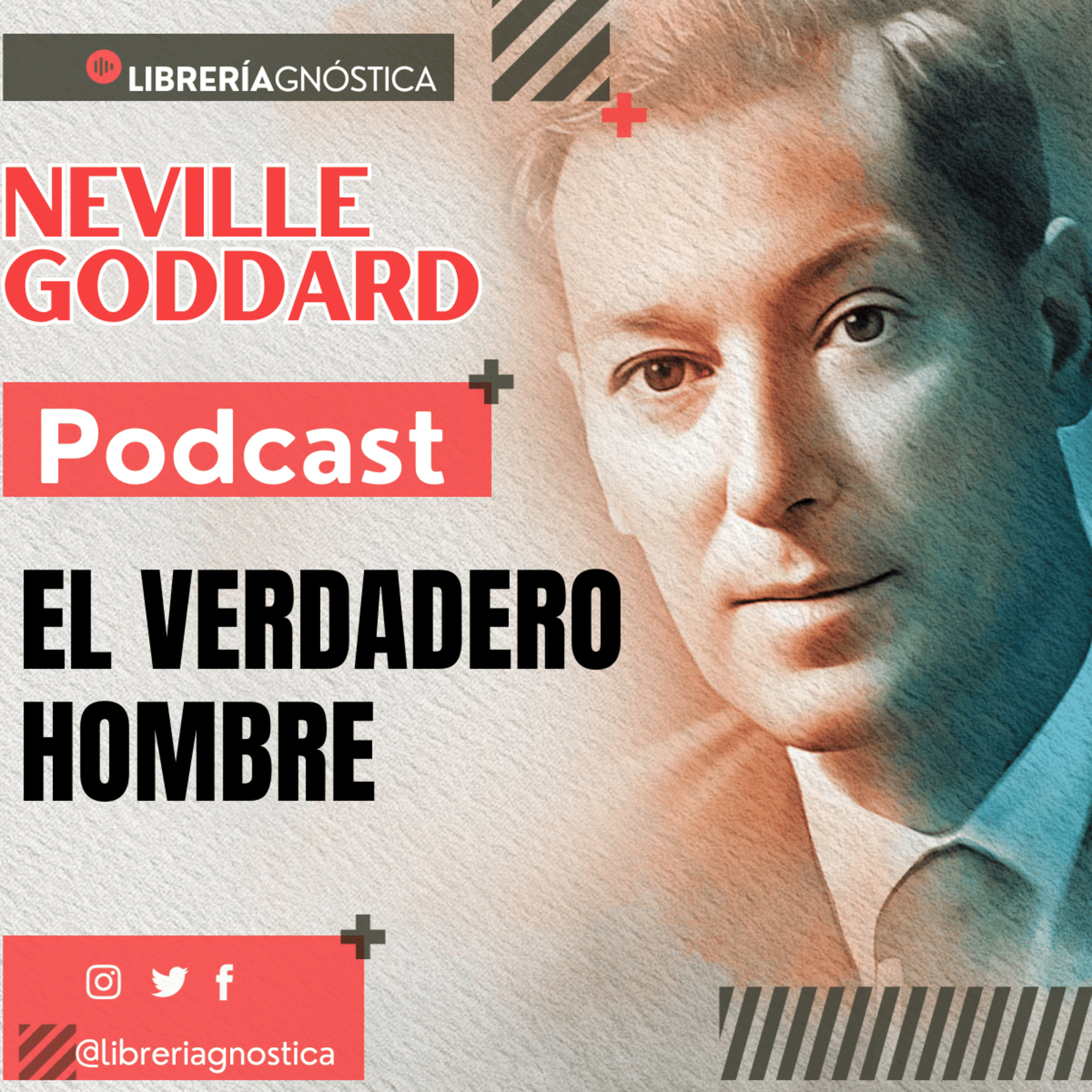 💥 NEVILLE GODDARD ❯ EL VERDADERO HOMBRE 📚 Audio Completo 🧲 ¡Crea Tu Realidad Hoy! episode artwork