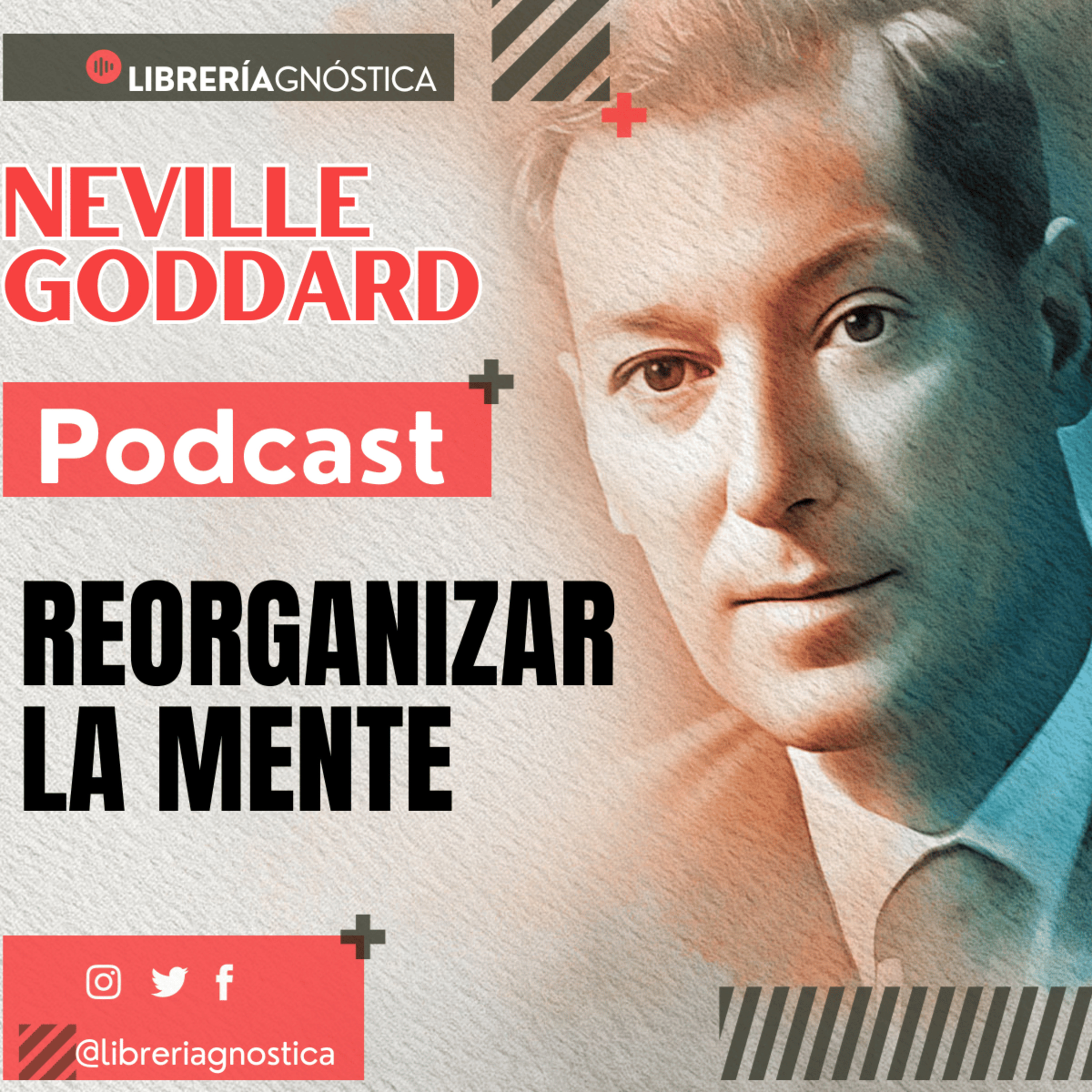 💥 NEVILLE GODDARD ❯ REORGANIZAR LA MENTE 📚 Audio Completo 🧲 ¡Manifiesta Tu Realidad Ahora! episode artwork