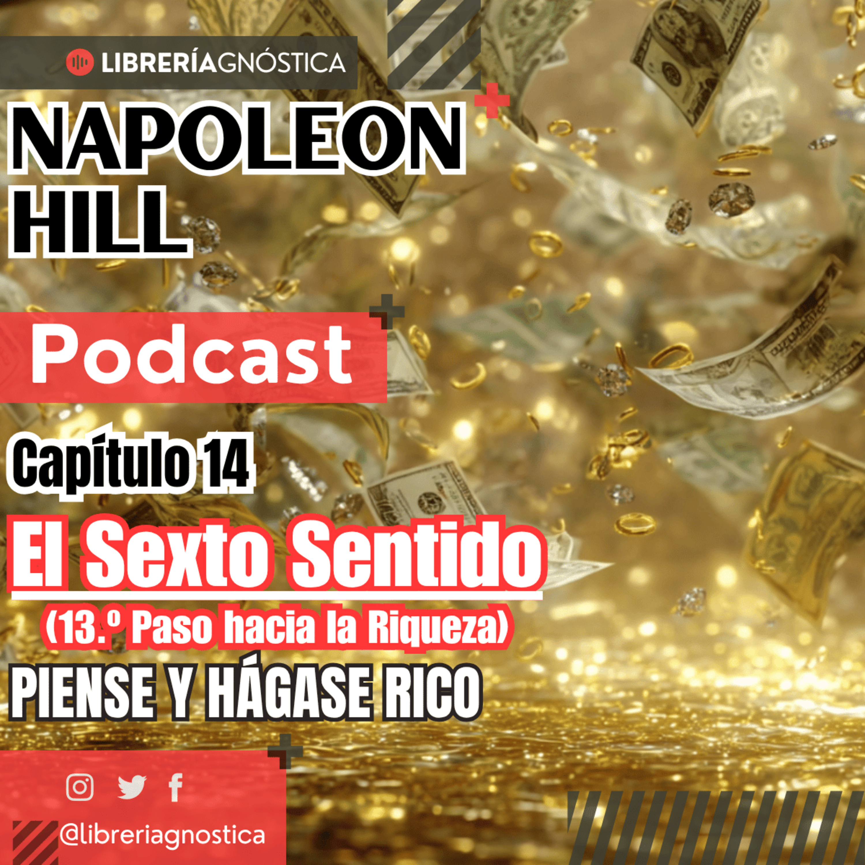 👁 Sexto sentido 🤫 Los “consejeros invisibles” de millonarios 🧙‍♂️ El 13º paso de Napoleon Hill episode artwork