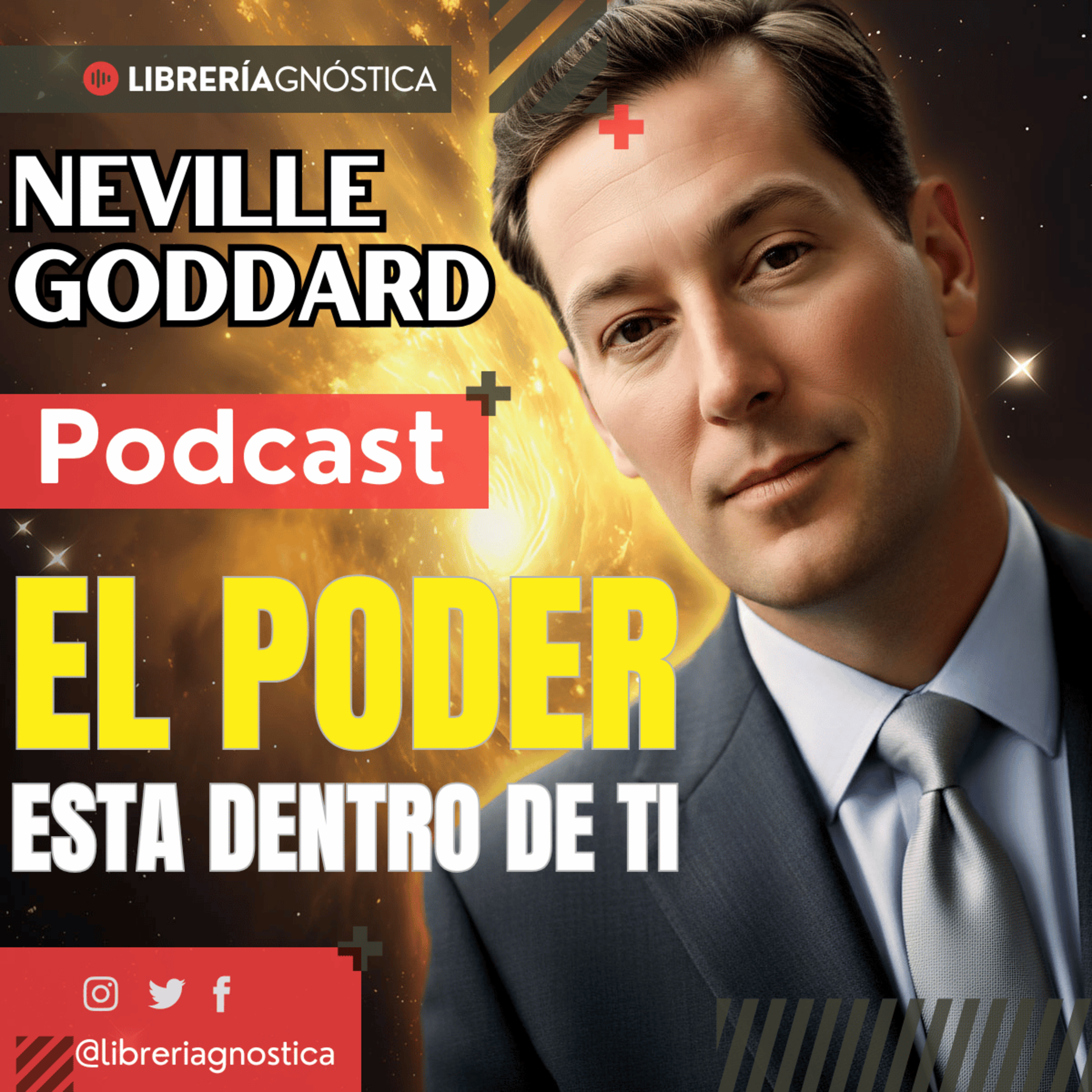 🔥 Poderes Ocultos Dentro de Ti 🔮 Enseñanza Olvidada de Neville Goddard Te Liberará 💎 🔥 episode artwork