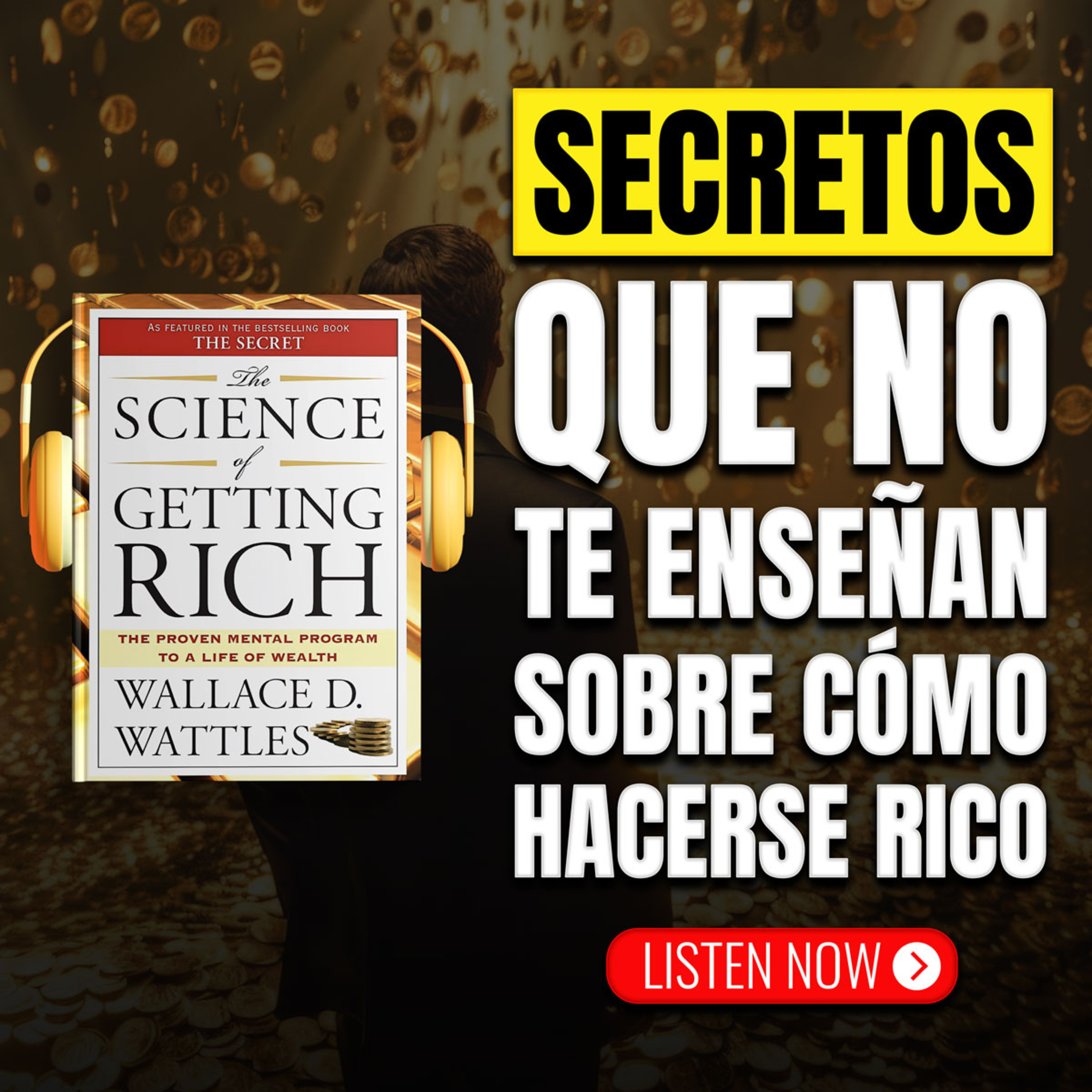 💎 WALLACE D. WATTLES ⚡ La Ciencia De Hacerse Rico 🌟 La Ley Oculta De La Prosperidad 🔥 RESUMEN 📖 episode artwork