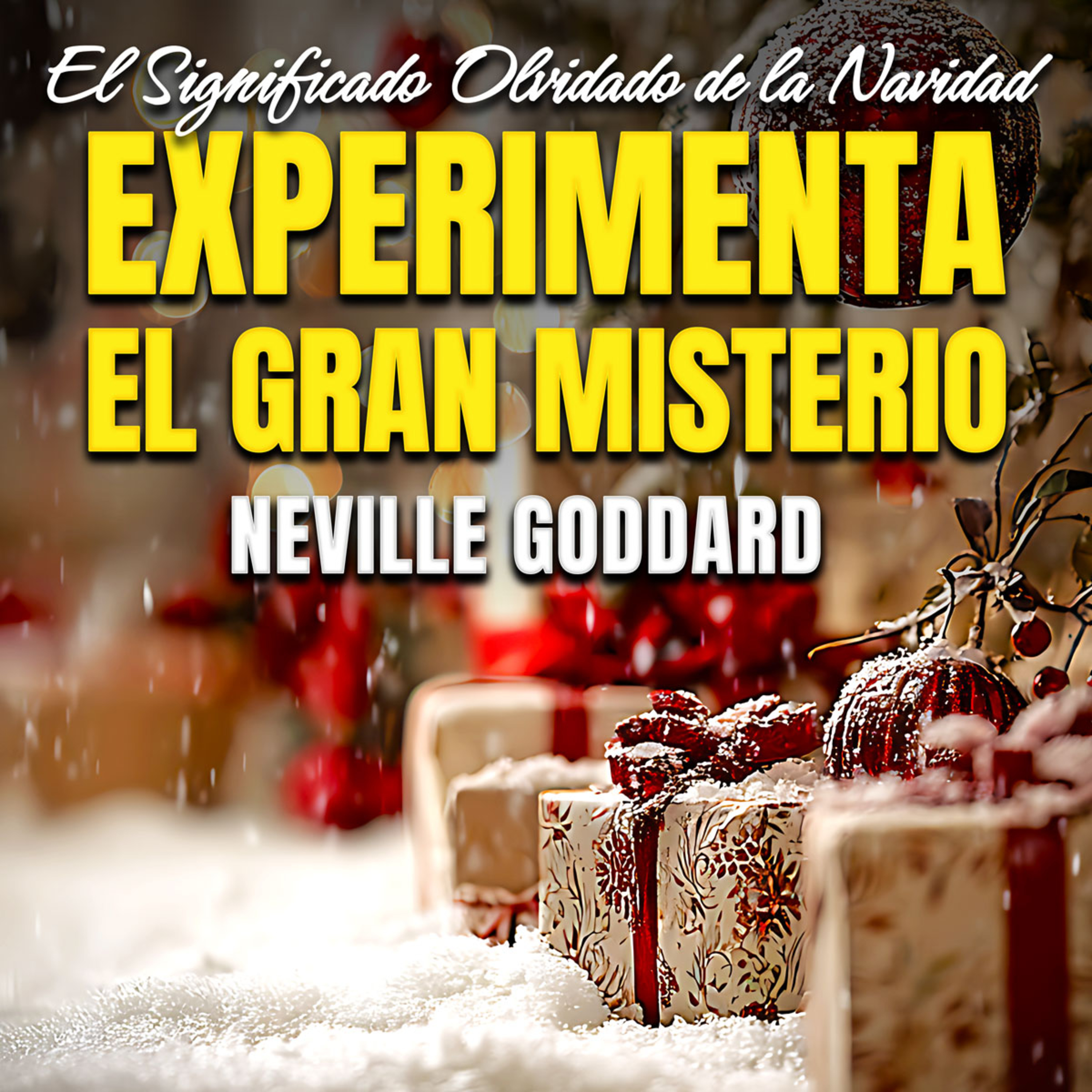 🎁 Este Misterio No Puede Ser Explicado— Solo Experimentado 💡 El Viaje de Despertar Neville Goddard episode artwork