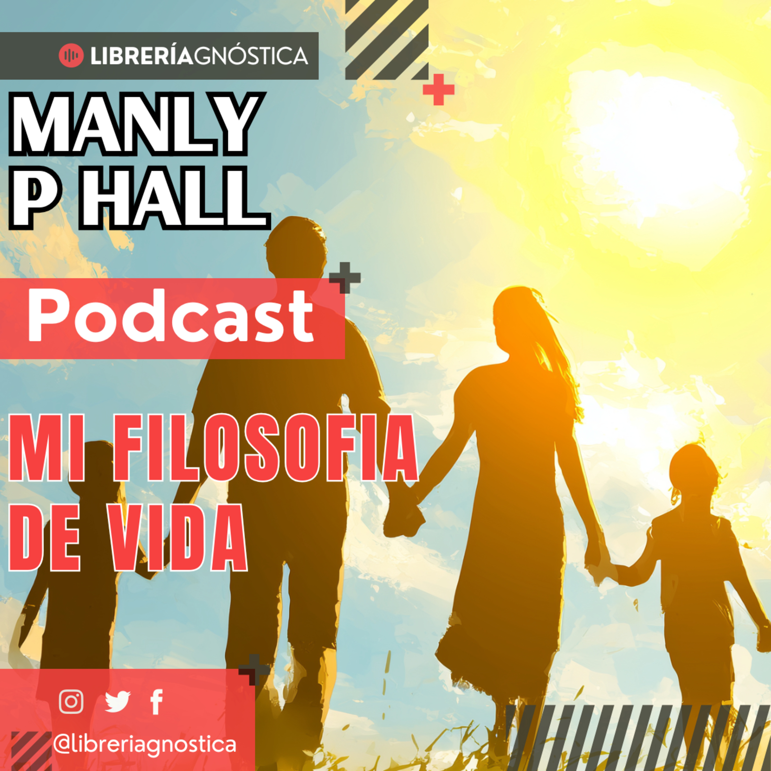 Manly P. Hall 🗝️ Mi filosofía de Vida 🔥 Sabiduría, ética y la Búsqueda Eterna 💡 episode artwork