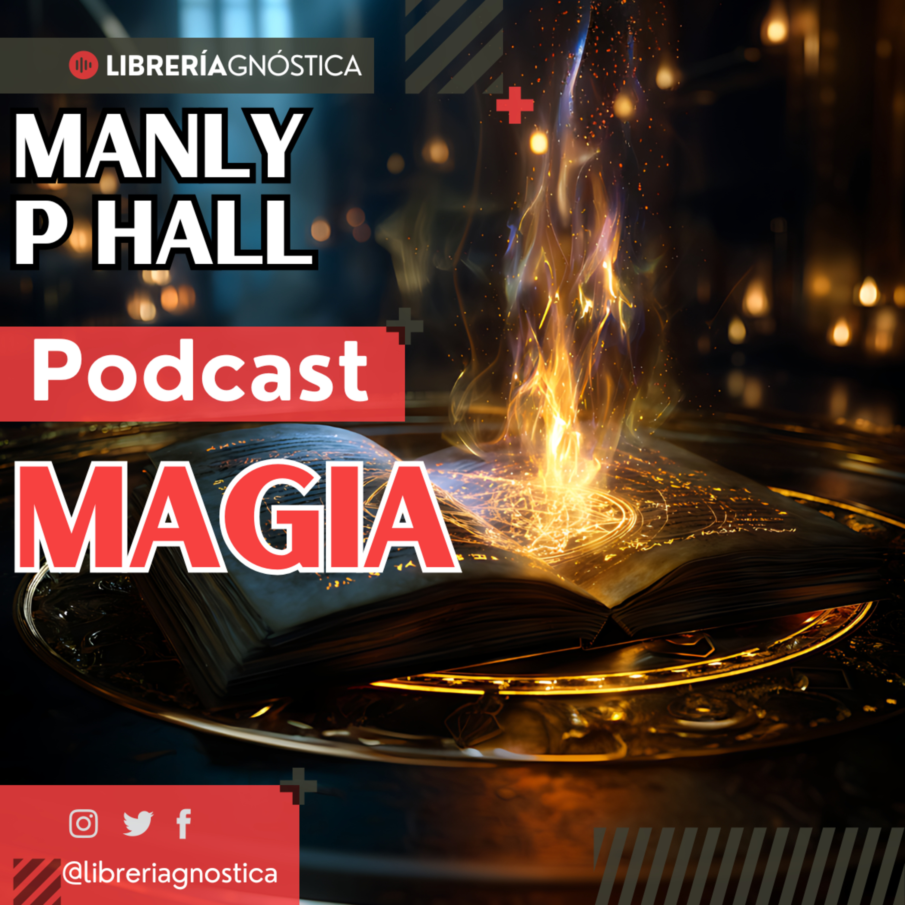 Manly P. Hall 🗝️ Magia: La Ciencia Sagrada 🔥 Autodominio, Leyes Ocultas y el Despertar Interior episode artwork