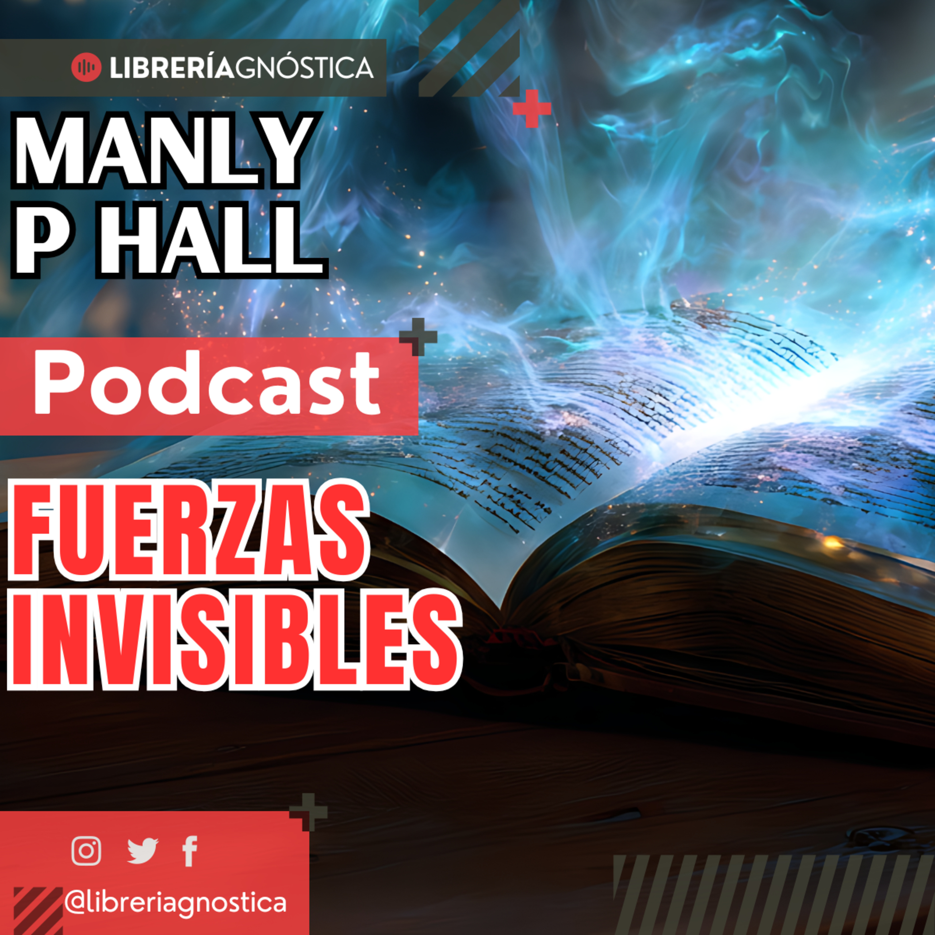 Manly P. Hall 🌌 Fuerzas Invisibles 🪐 El Poder Oculto de la Mente y el Destino episode artwork