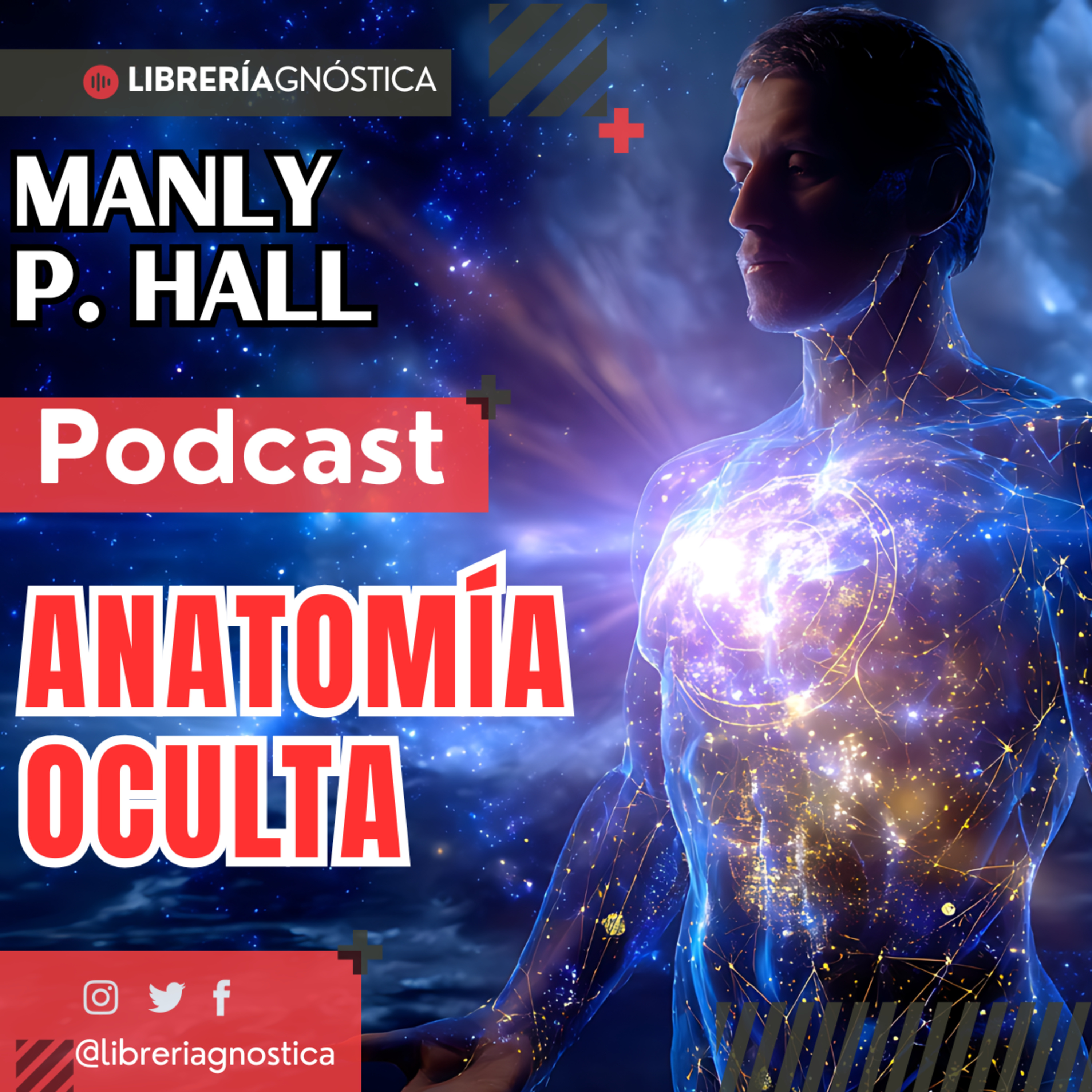 Manly P. Hall 🧠 La Anatomía Oculta del Hombre 🌌 La Constitución Septuplo (Siete Veces) del Hombre 🌟 episode artwork