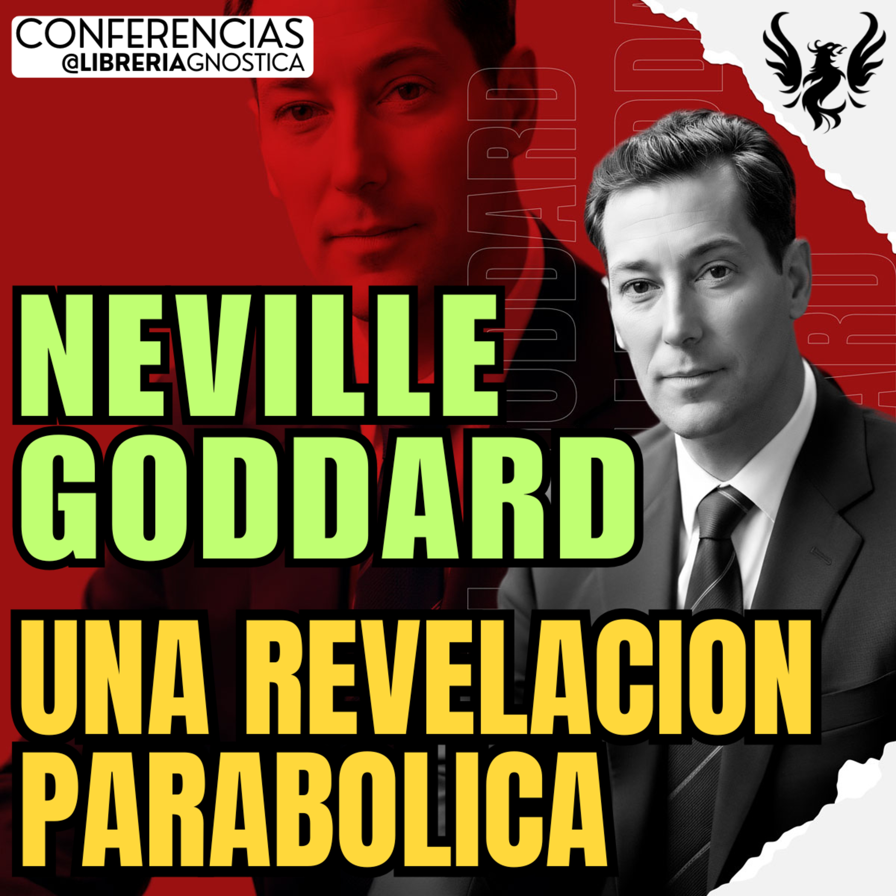 NEVILLE GODDARD ❯ Una Revelacion Parabolica 🔥 Conferencia Completa 💫 Ley de la Asuncion episode artwork