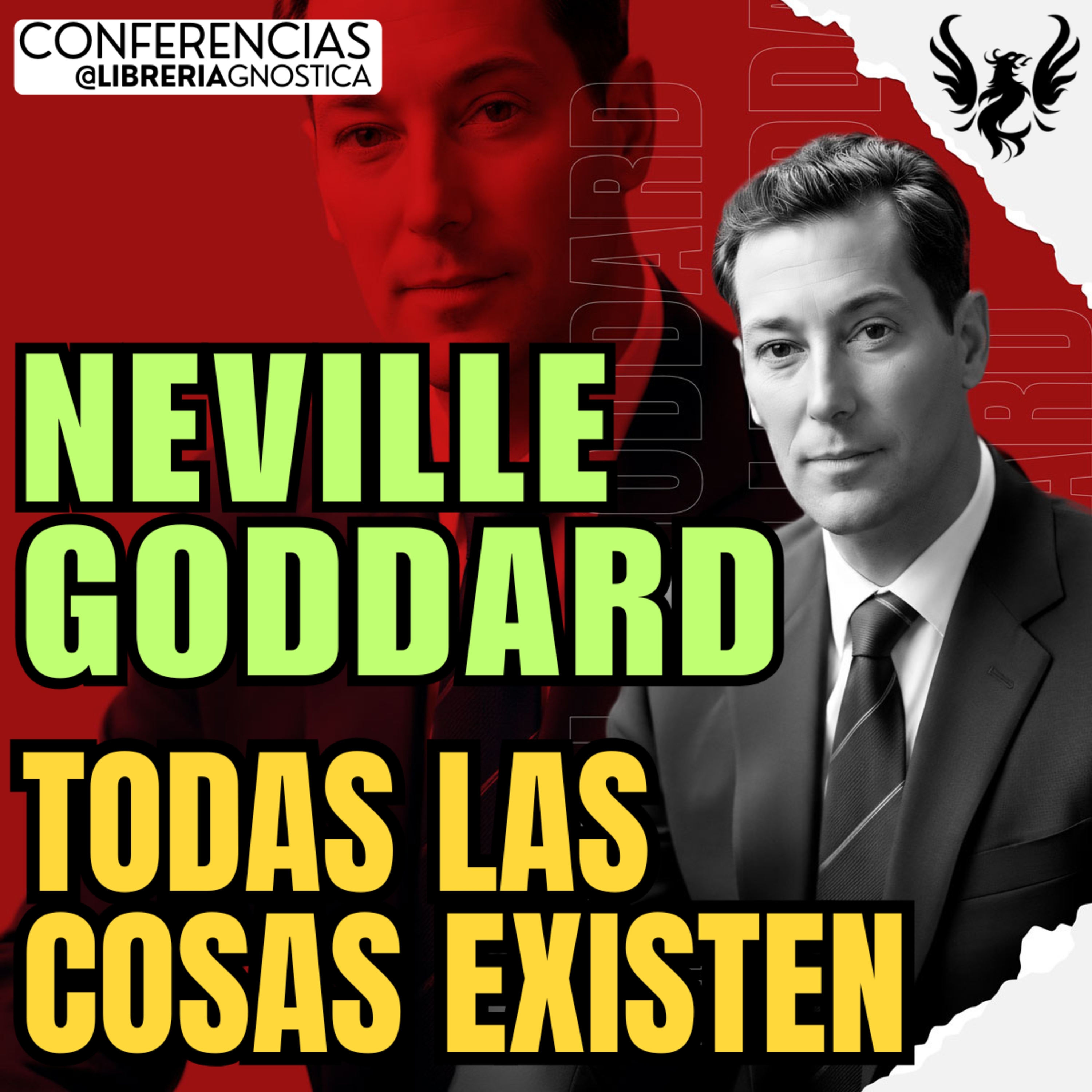 NEVILLE GODDARD ❯ Todas Las Cosas Existen 🔥 Conferencia Completa 💫 Ley de la Asuncion episode artwork