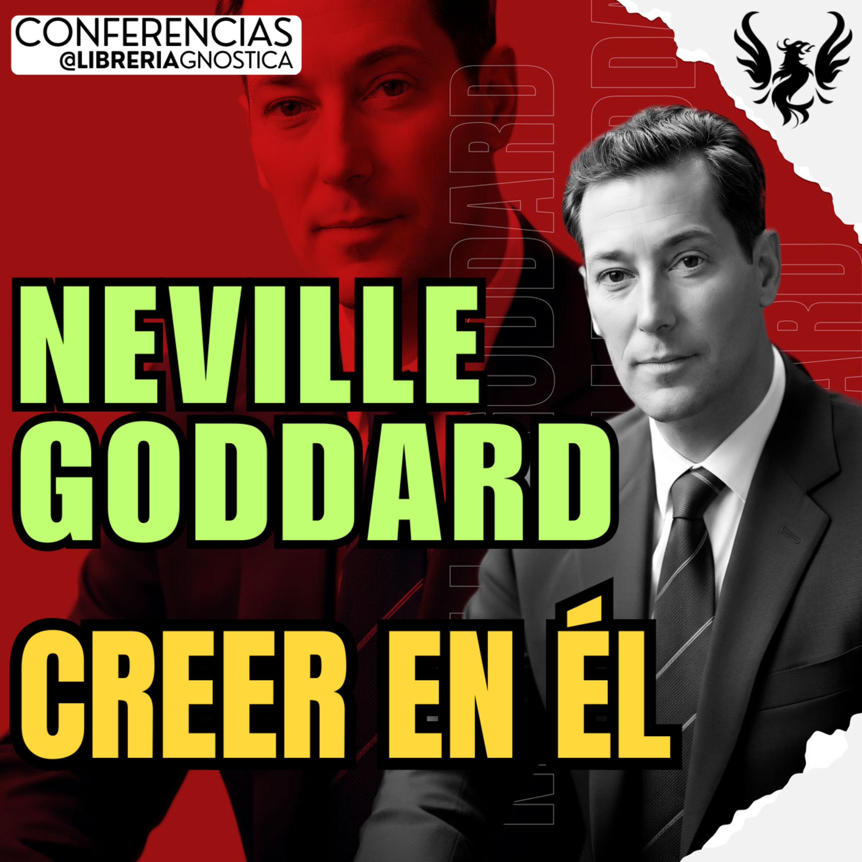 NEVILLE GODDARD ❯ Creer En El 🔥 Conferencia Completa 💫 Ley de la Asuncion episode artwork