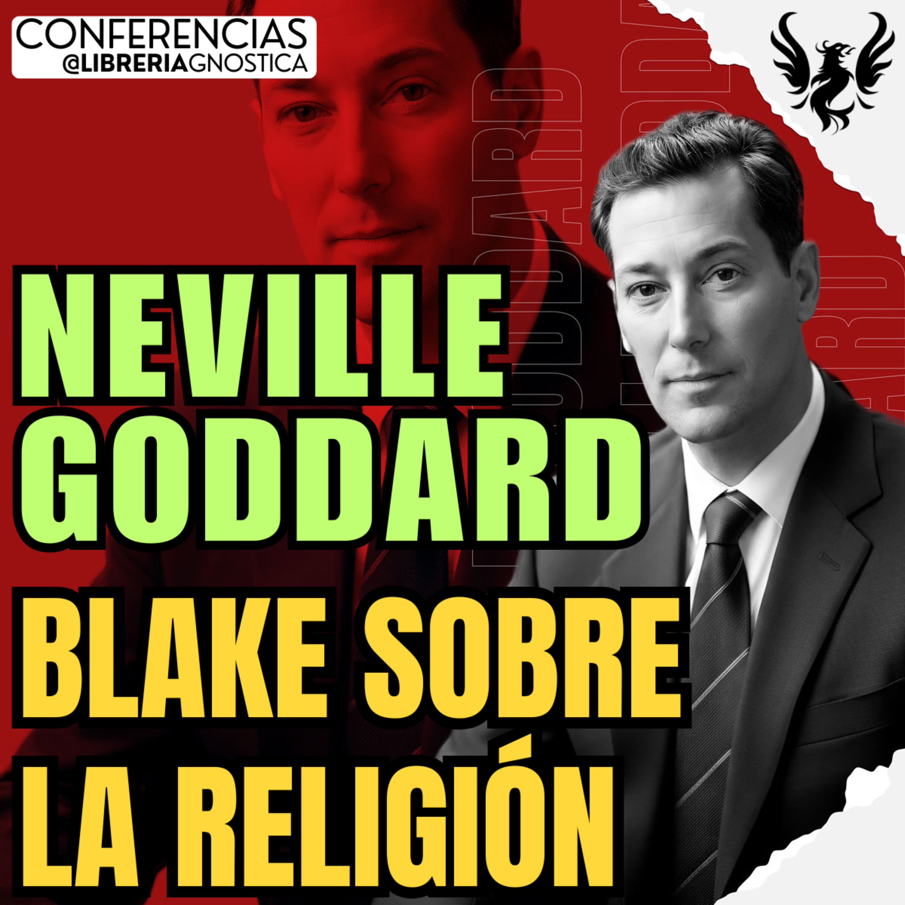 NEVILLE GODDARD ❯ Blake Sobre La Religión 🔥 Conferencia Completa 💫 Ley de la Asuncion episode artwork