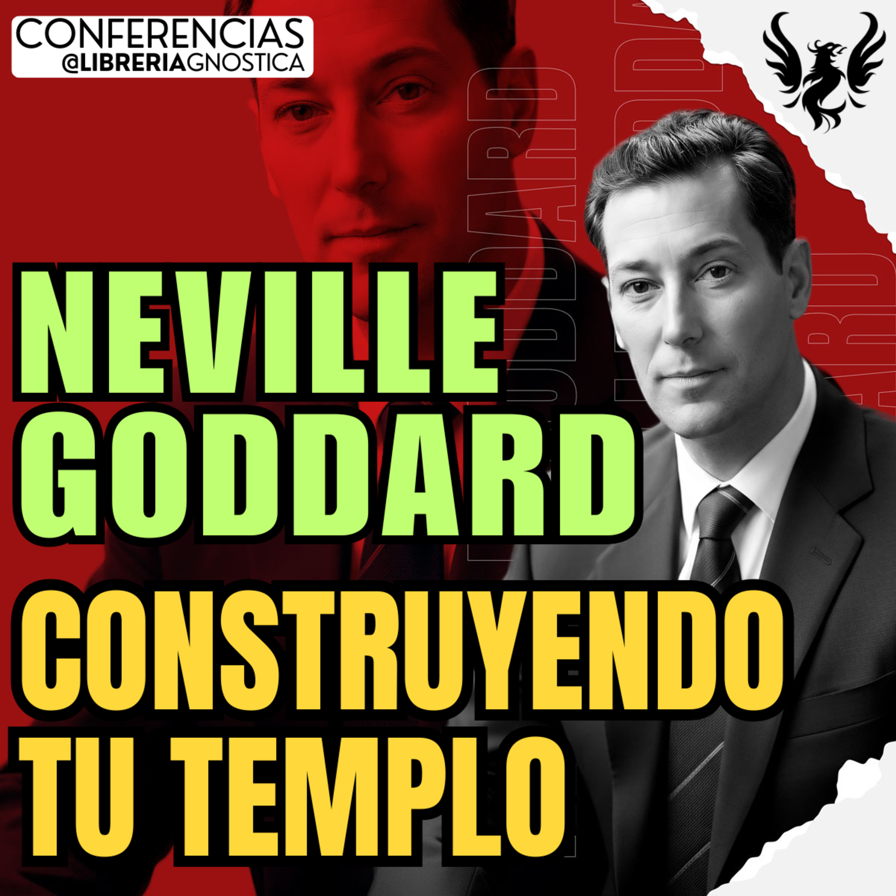 NEVILLE GODDARD ❯ Construyendo Tu Templo 🔥 Conferencia Completa 💫 Ley de la Asuncion episode artwork