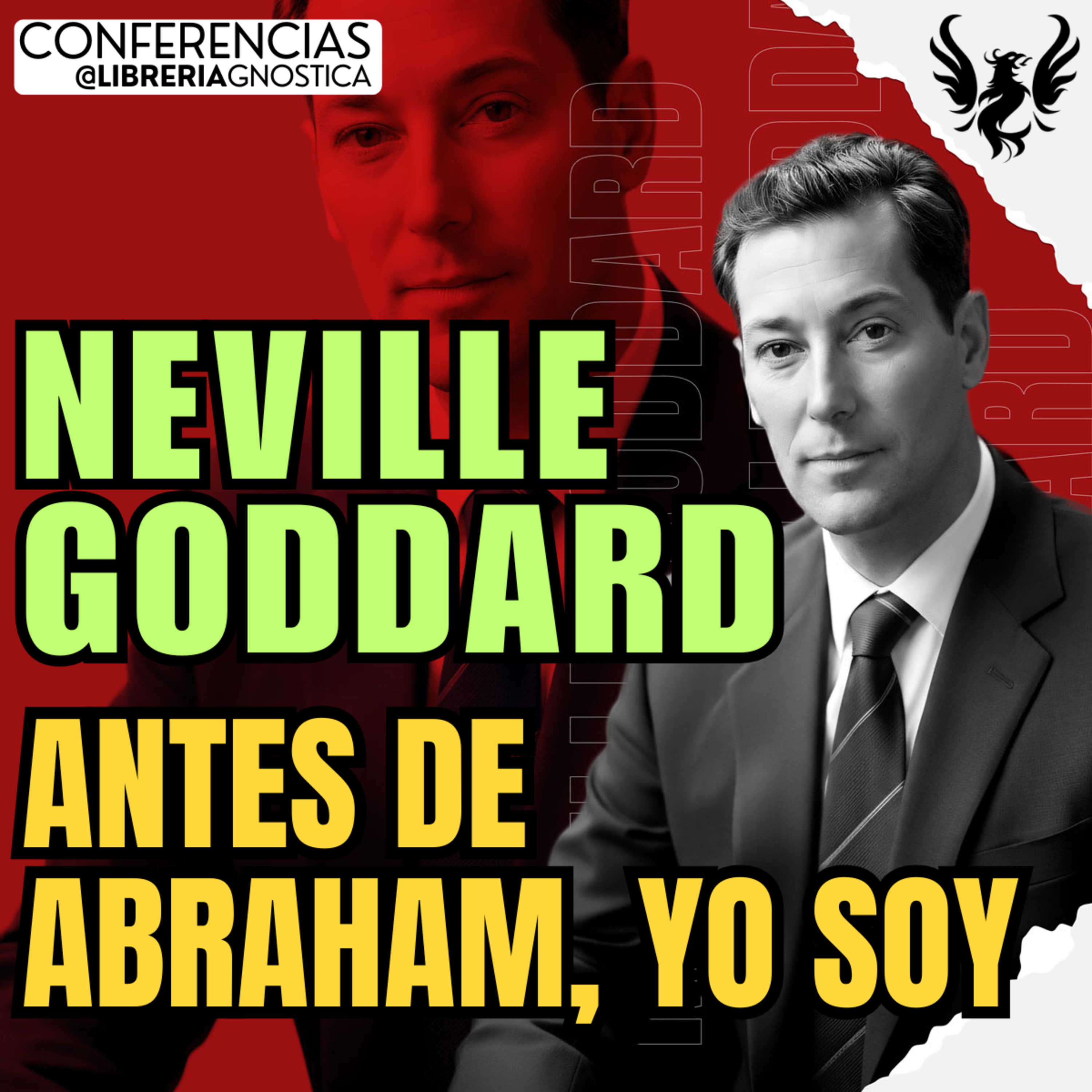 NEVILLE GODDARD ❯ Antes de Abraham, Yo Soy 🔥 Conferencia Completa 💫 Ley de la Asuncion episode artwork