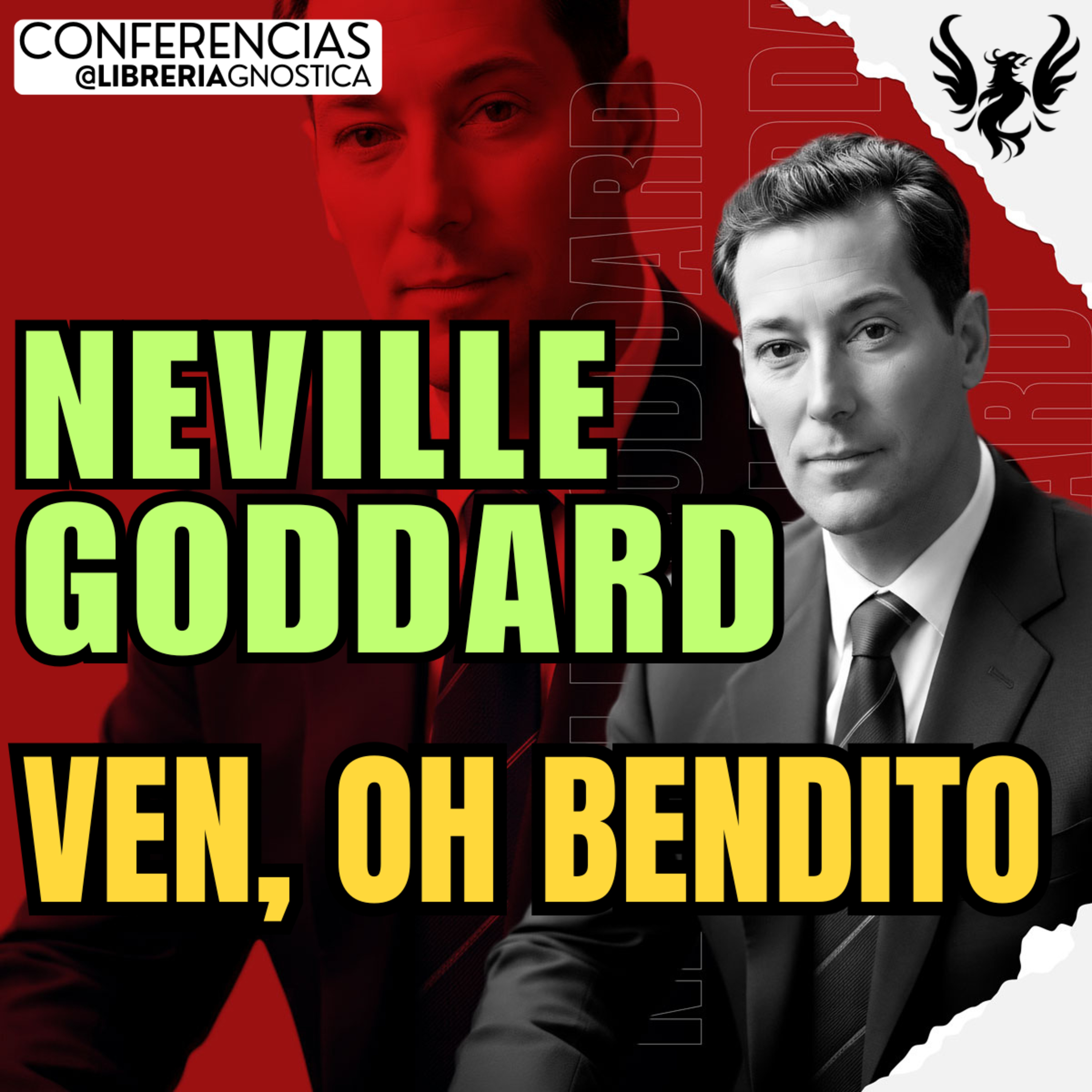 NEVILLE GODDARD ❯ Ven, Oh Bendito 🔥 Conferencia Completa 💫 Ley de la Asuncion episode artwork