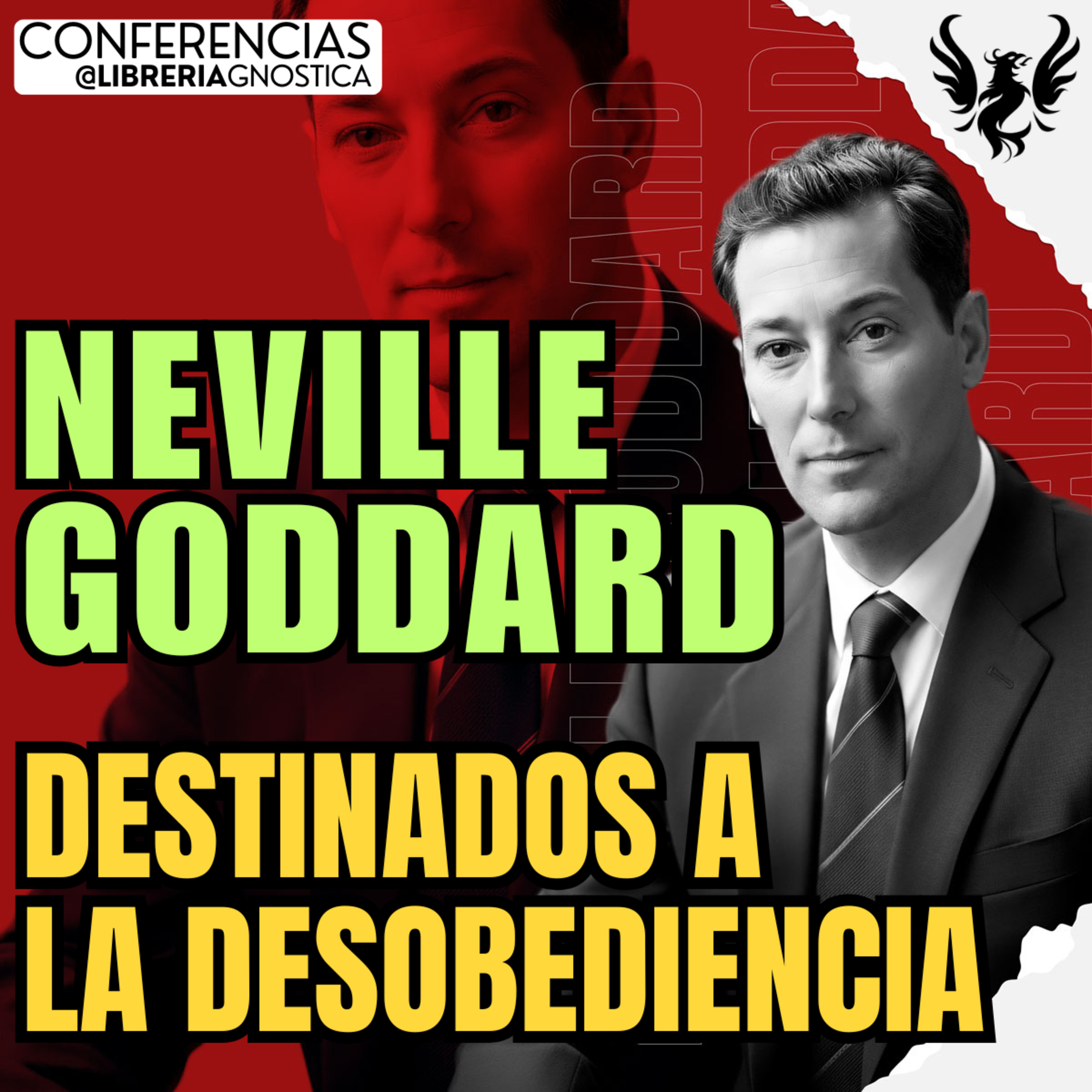 NEVILLE GODDARD ❯ Destinados a La Desobediencia 🔥 AUDIO LIBRO COMPLETO | Ley de la Asuncion episode artwork