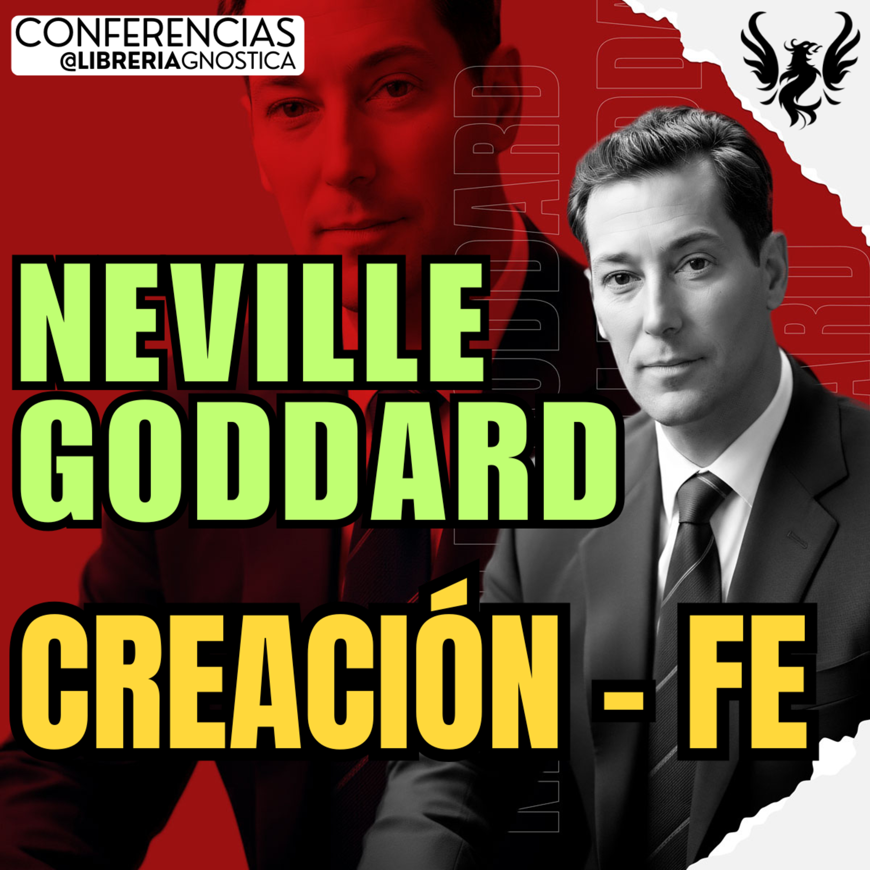 NEVILLE GODDARD ❯ Creacion - Fe 🔥 Conferencia Completa 💫 Ley de la Asuncion episode artwork