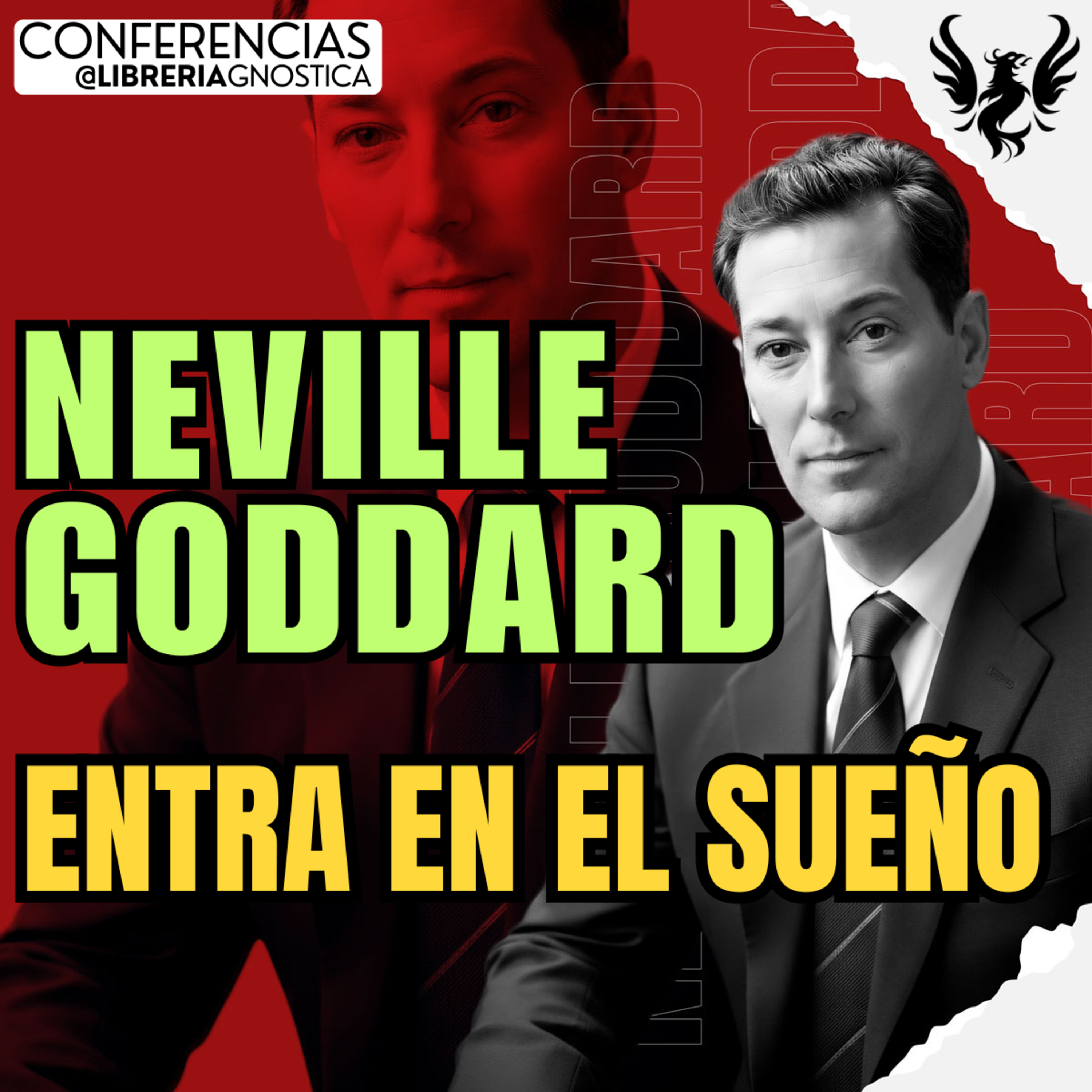 NEVILLE GODDARD ❯ Entra En El Sueño 🔥 Conferencia Completa 💫 Ley de la Asuncion episode artwork