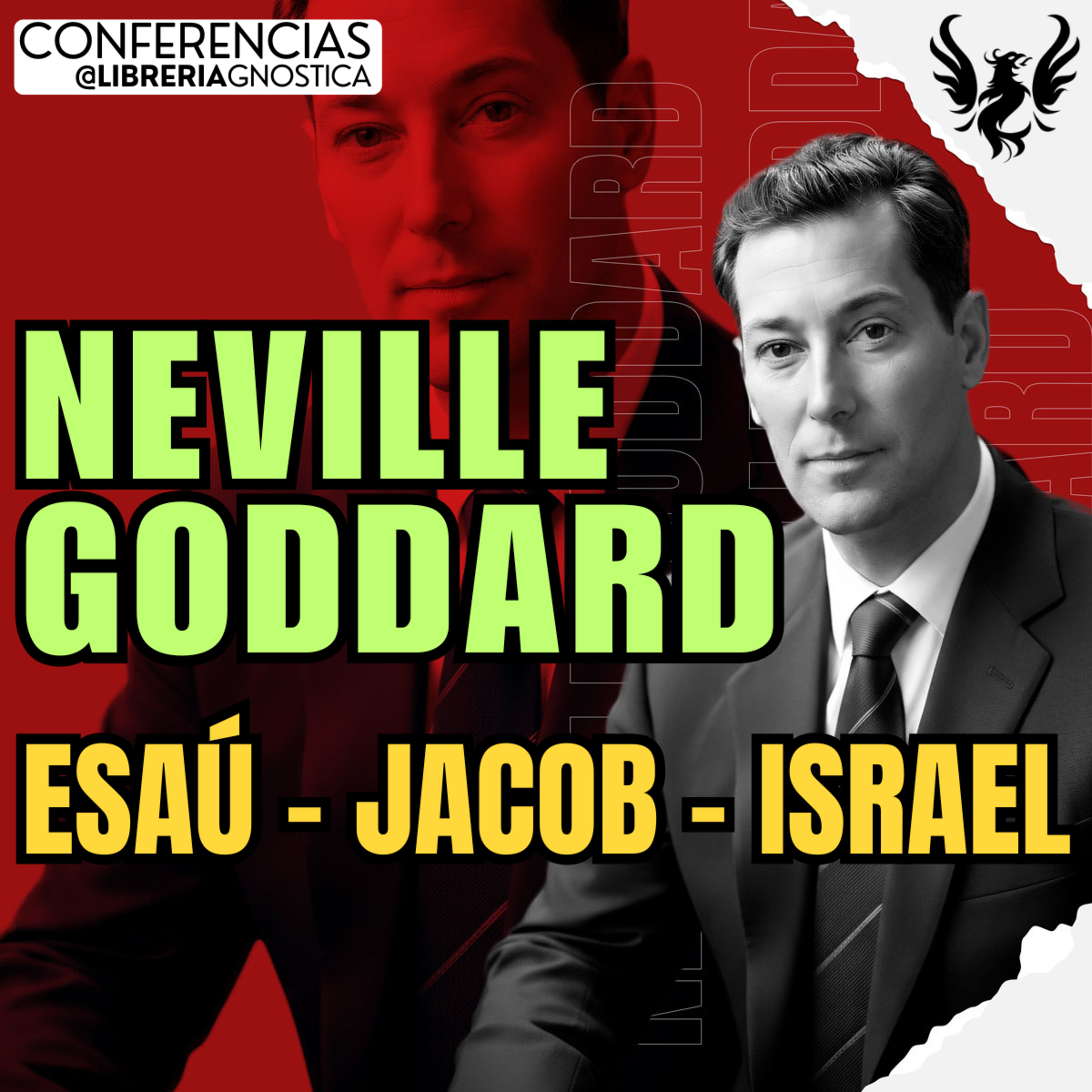 NEVILLE GODDARD ❯ Esau - Jacob - Israel 🔥 Conferencia Completa 💫 Ley de la Asuncion episode artwork