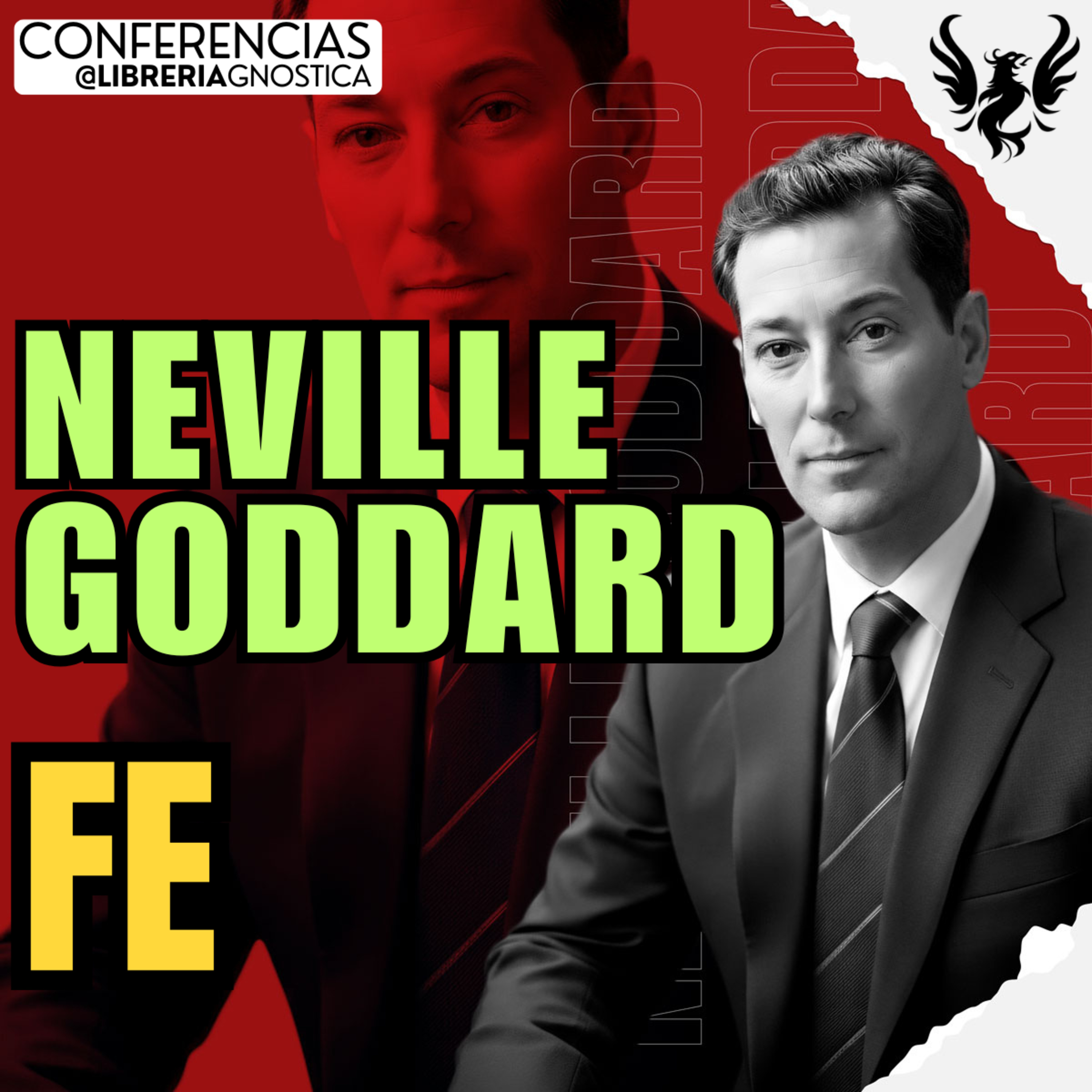 NEVILLE GODDARD ❯ Fe 🔥 Conferencia Completa 💫 Ley de la Asuncion episode artwork