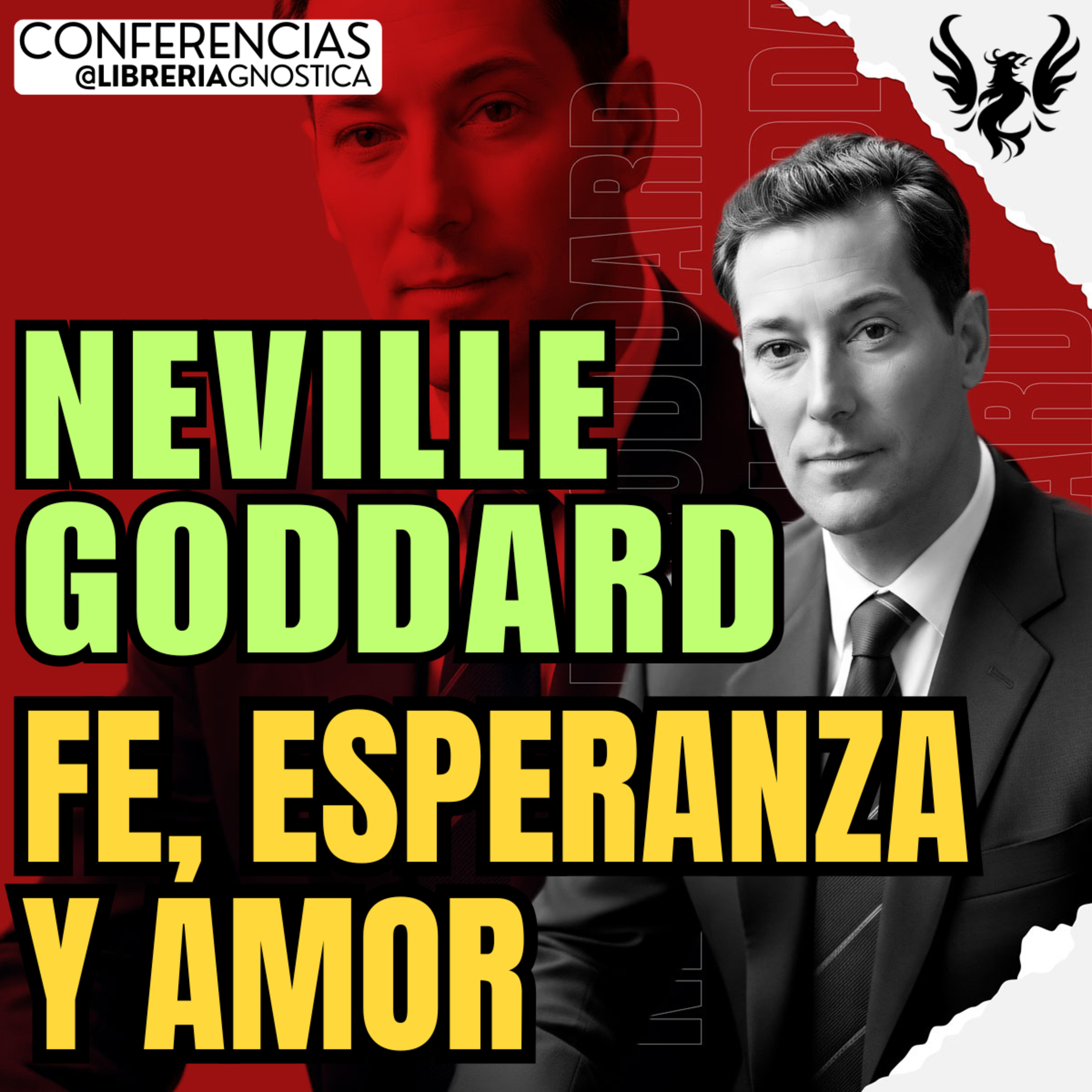 NEVILLE GODDARD ❯ Fe, Esperanza y Amor 🔥 Conferencia Completa 💫 Ley de la Asuncion episode artwork