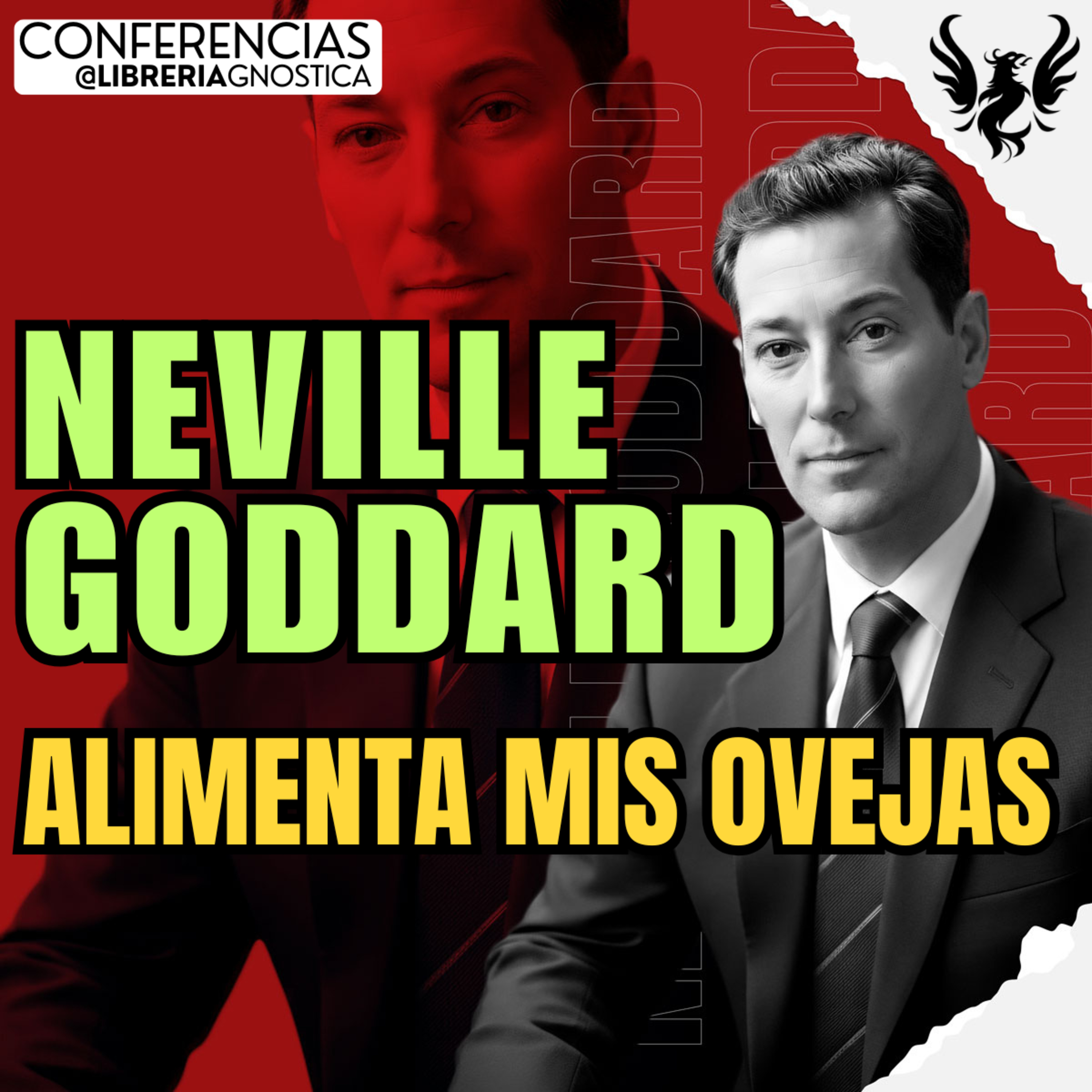 NEVILLE GODDARD ❯ Alimenta Mis Ovejas 🔥 Conferencia Completa 💫 Ley de la Asuncion episode artwork