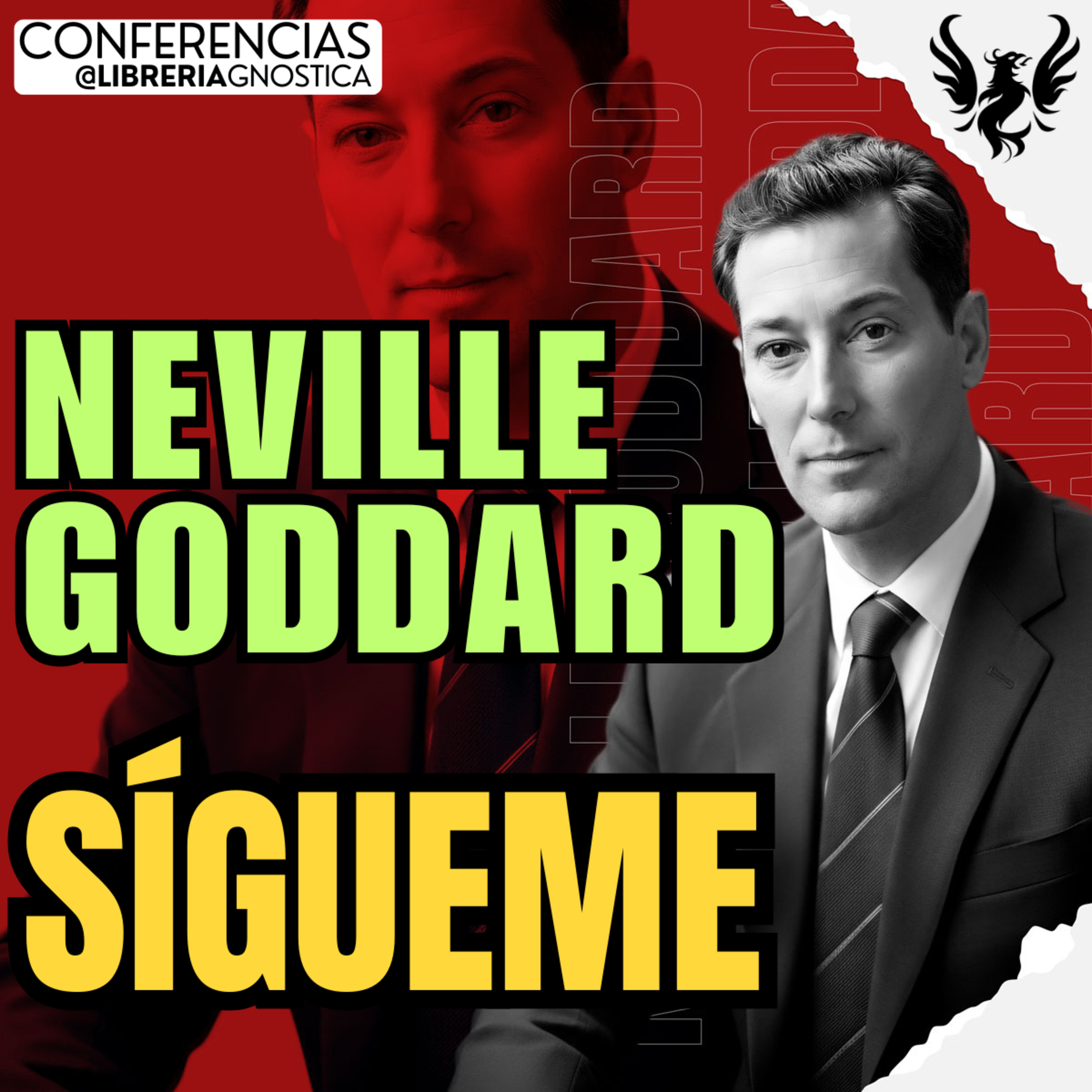 NEVILLE GODDARD ❯ Sigueme 🔥 Conferencia Completa 💫 Ley de la Asuncion episode artwork