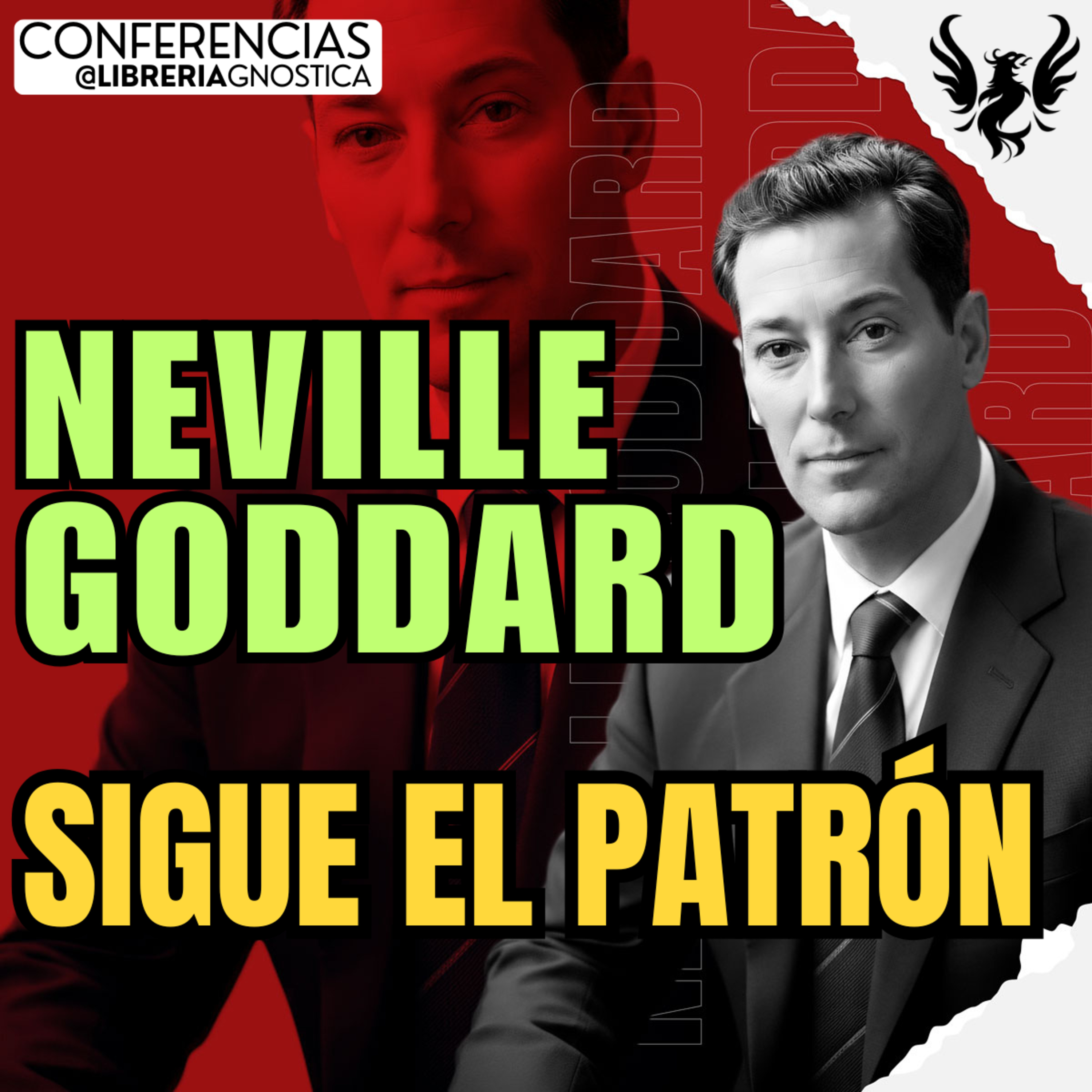 NEVILLE GODDARD ❯ Sigue el Patron 🔥 Conferencia Completa 💫 Ley de la Asuncion episode artwork