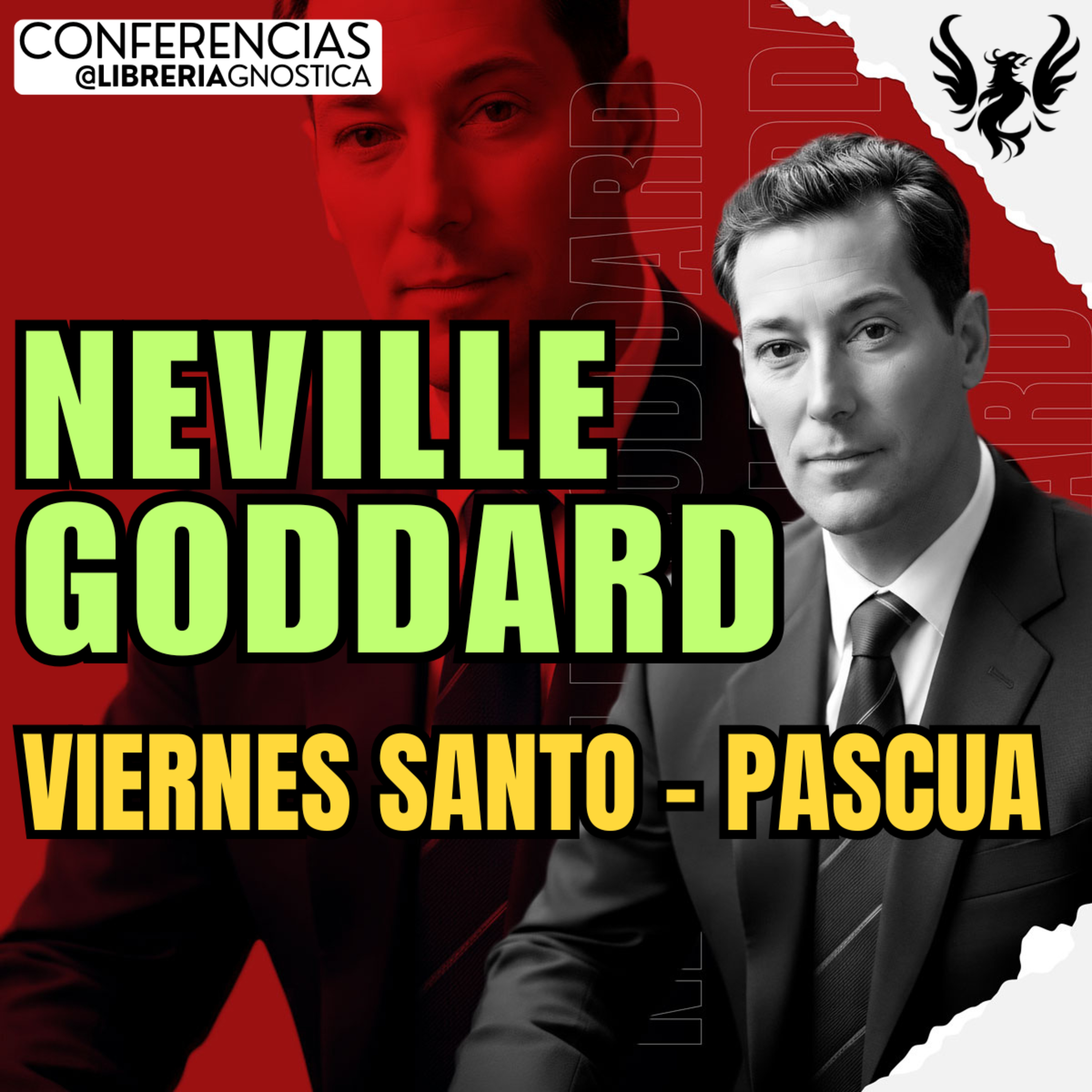 NEVILLE GODDARD ❯ Viernes Santo - Pascua 🔥 Conferencia Completa 💫 Ley de la Asuncion episode artwork