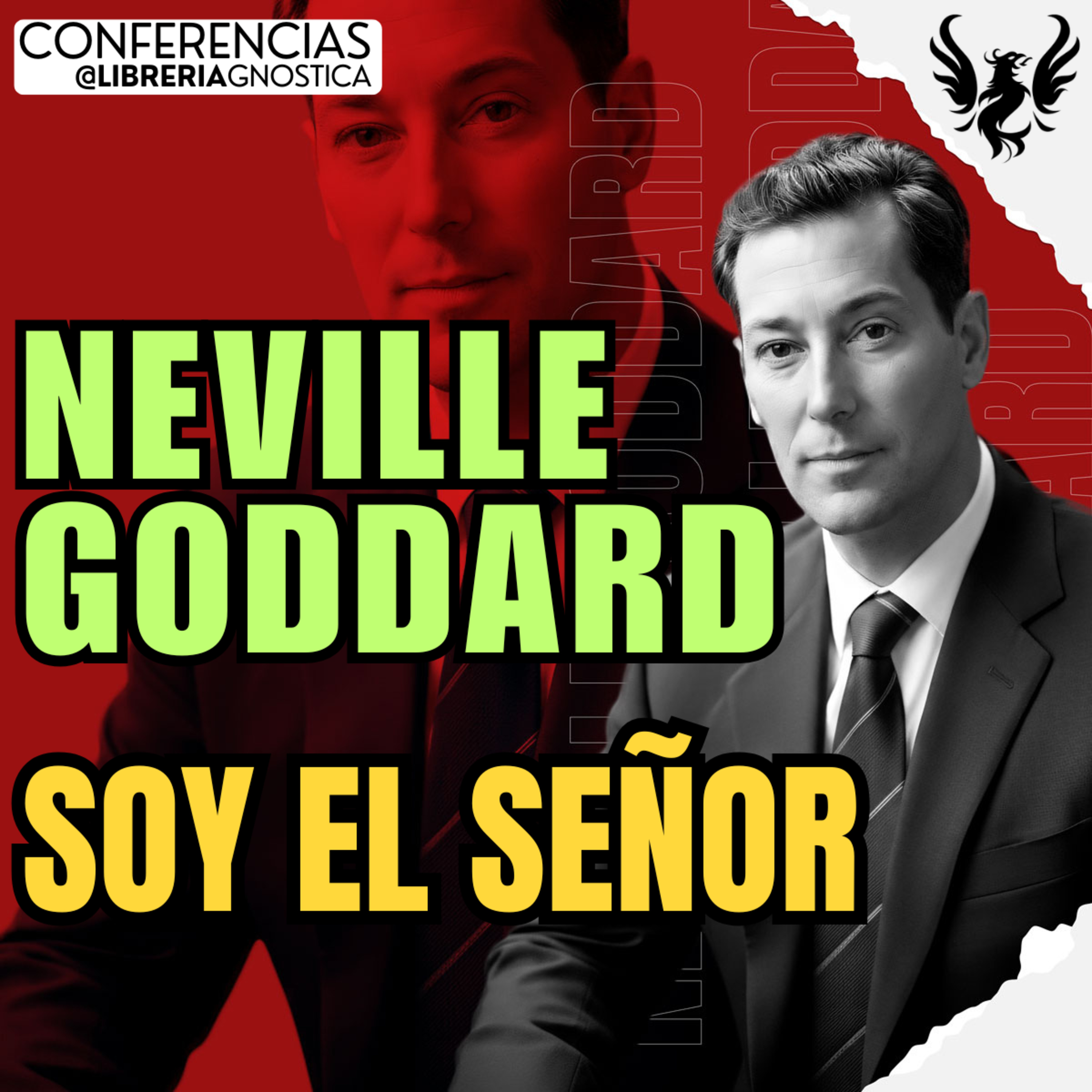 NEVILLE GODDARD ❯ Soy El Señor 🔥 Conferencia Completa 💫 Ley de la Asuncion episode artwork