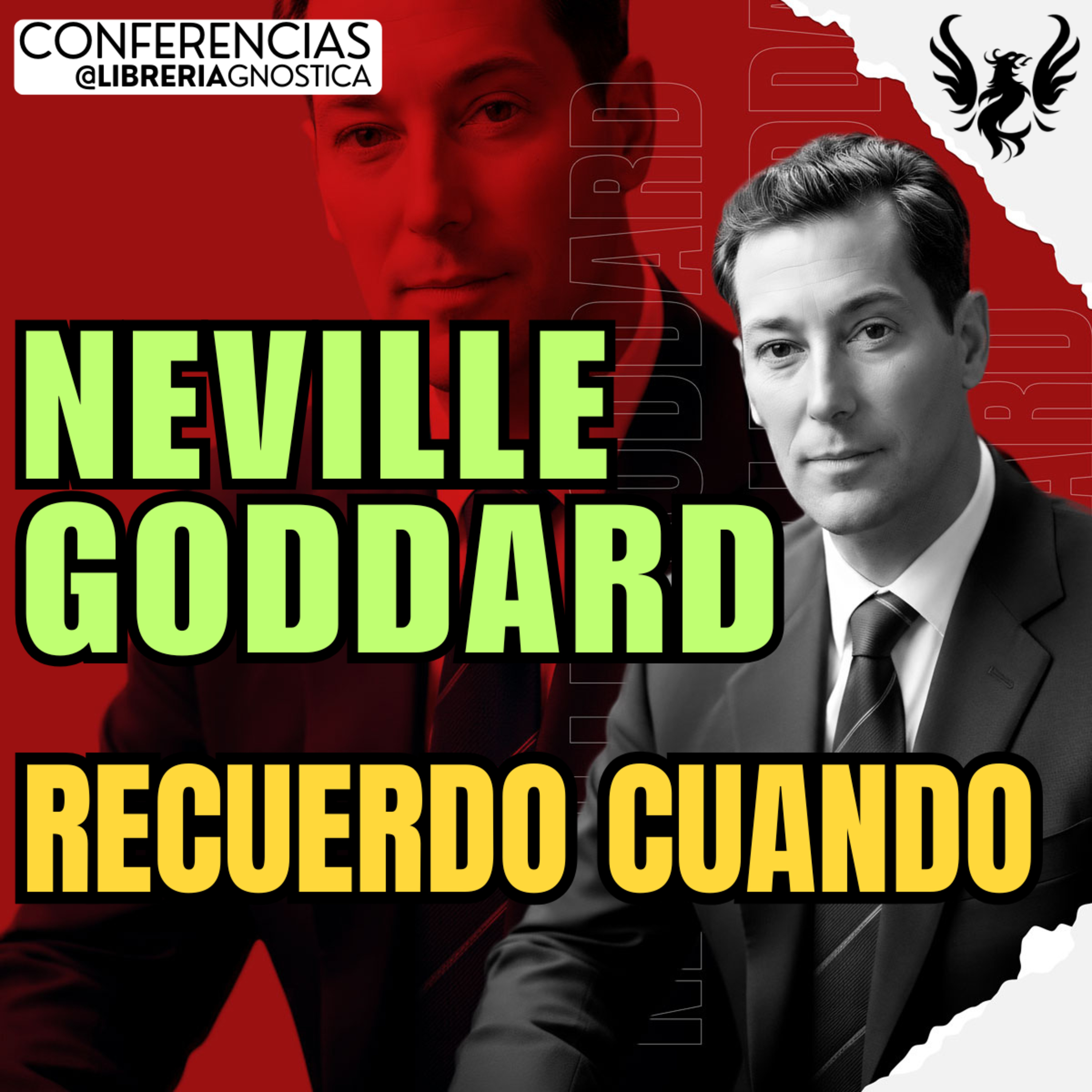 NEVILLE GODDARD ❯ Recuerdo Cuando 🔥 Conferencia Completa 💫 Ley de la Asuncion episode artwork