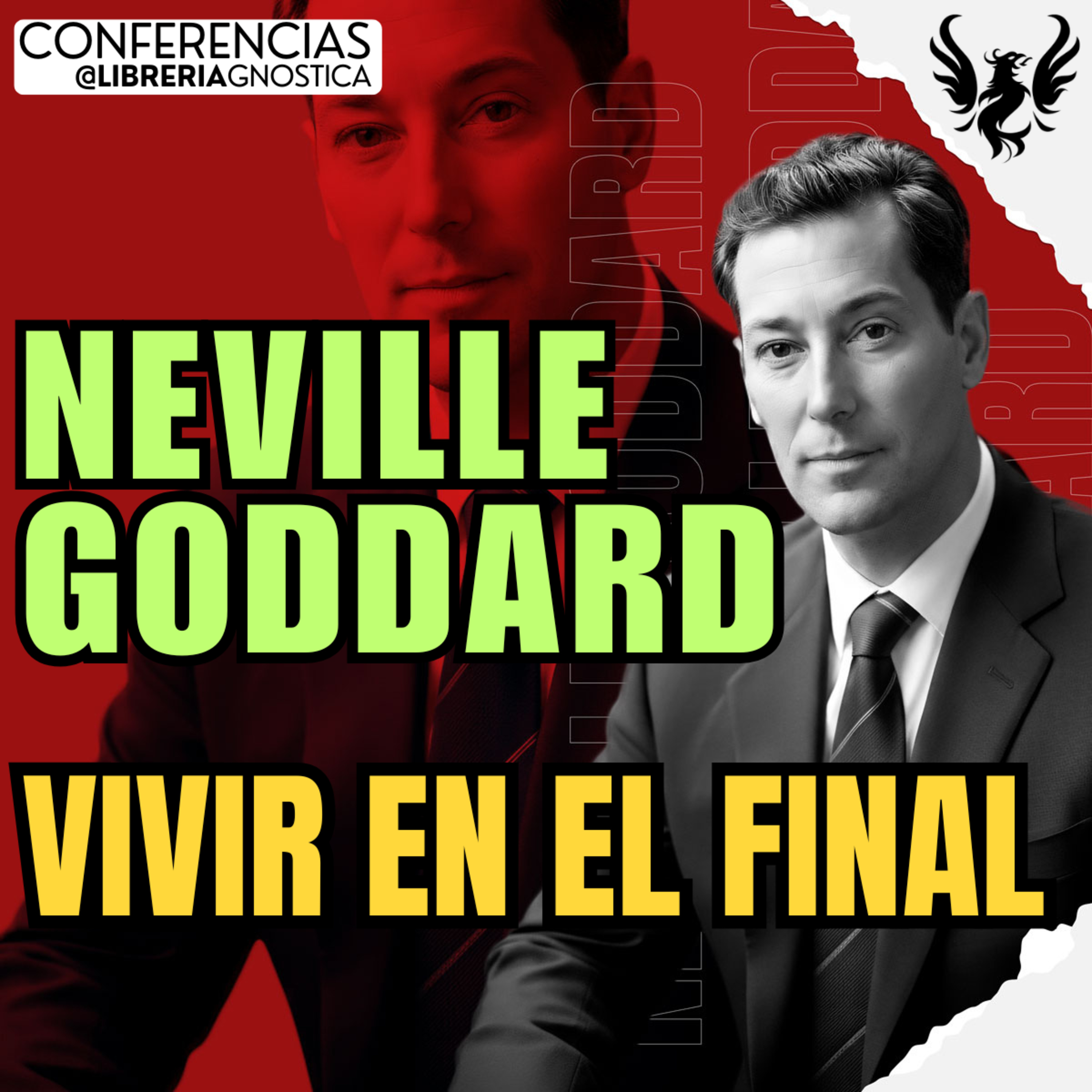 NEVILLE GODDARD ❯ Vivir En El Final🔥 Conferencia Completa 💫 Ley de la Asuncion episode artwork