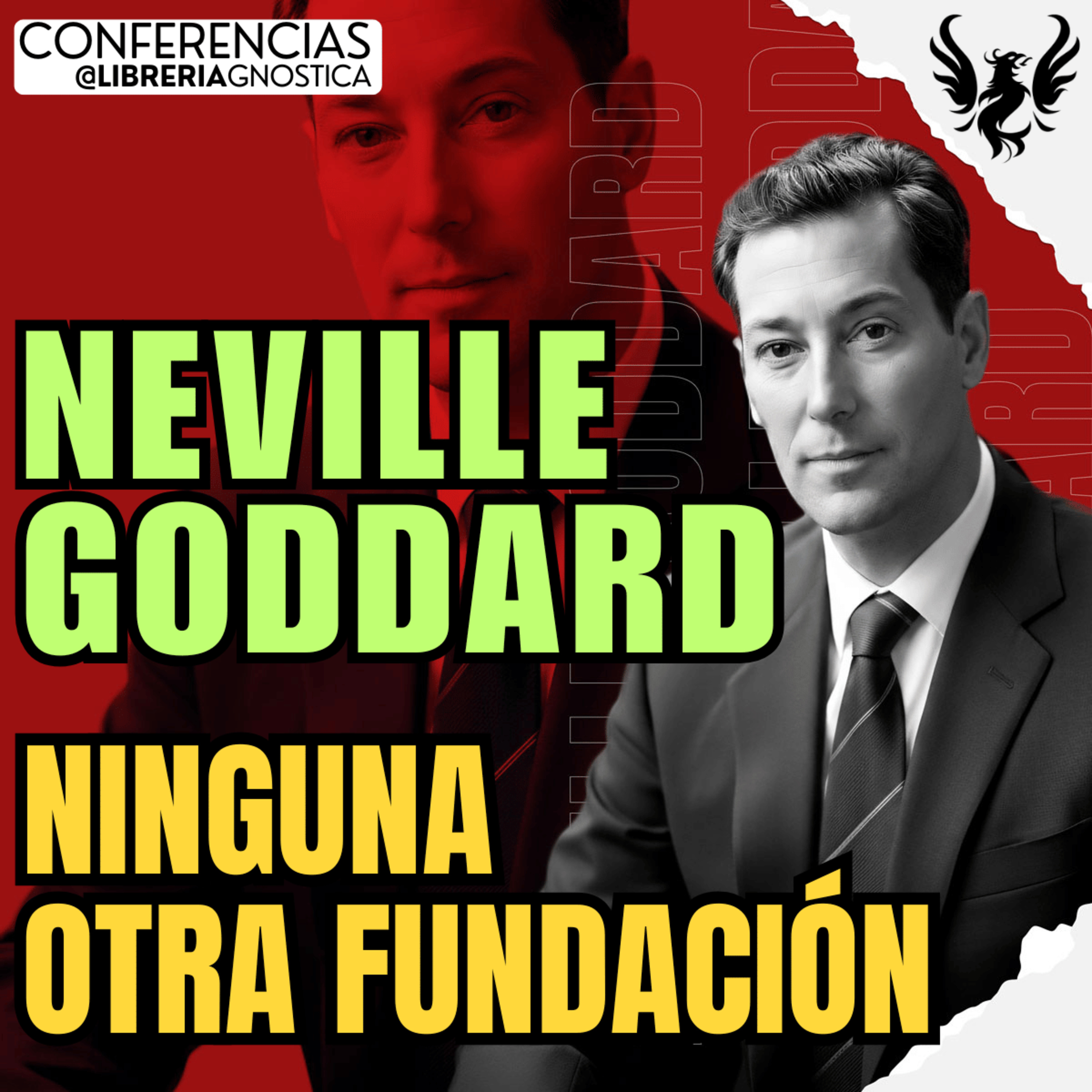 NEVILLE GODDARD ❯ Ninguna Otra Fundacion🔥 Conferencia Completa 💫 Ley de la Asuncion episode artwork