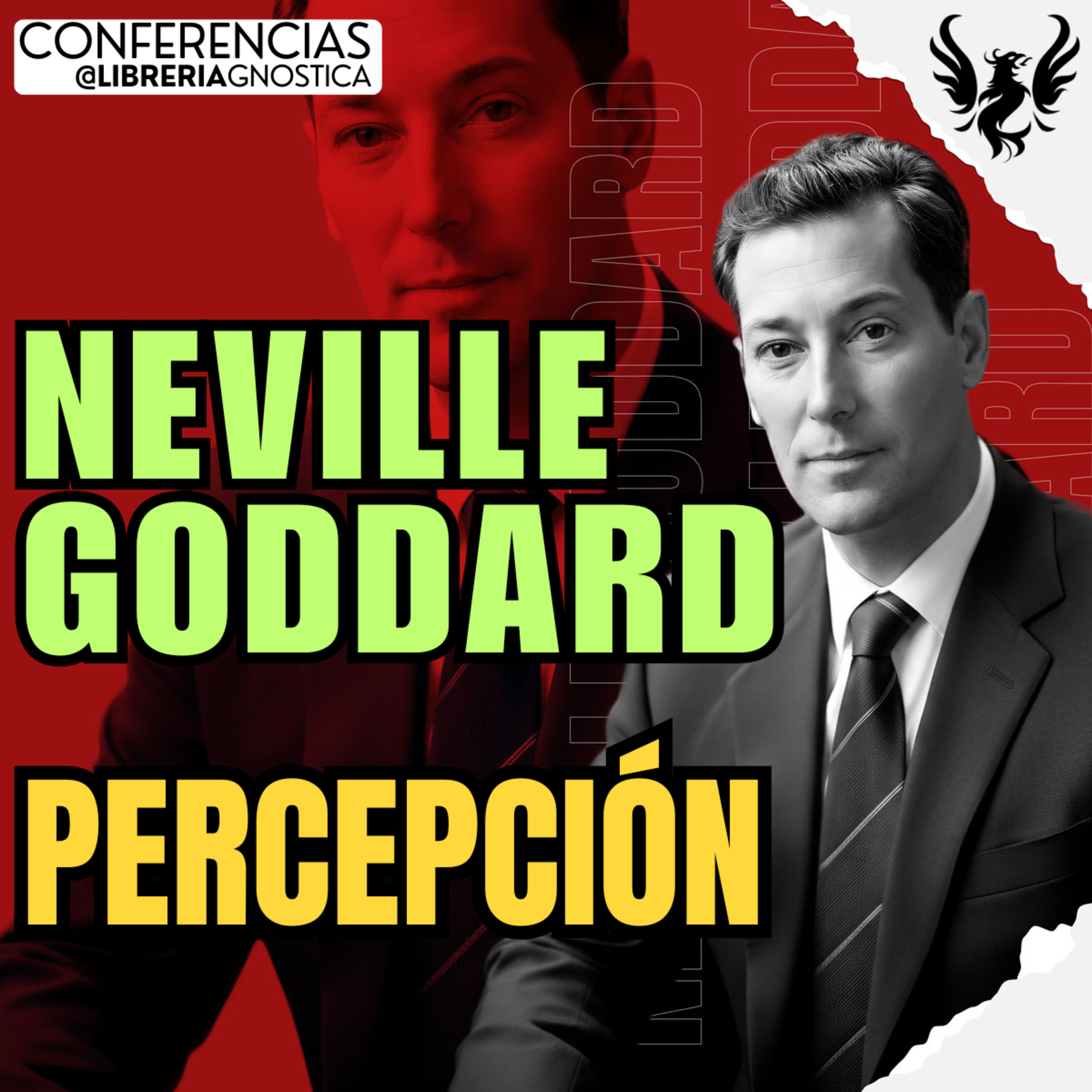 NEVILLE GODDARD ❯ Percepcion 🔥 Conferencia Completa 💫 Ley de la Asuncion episode artwork