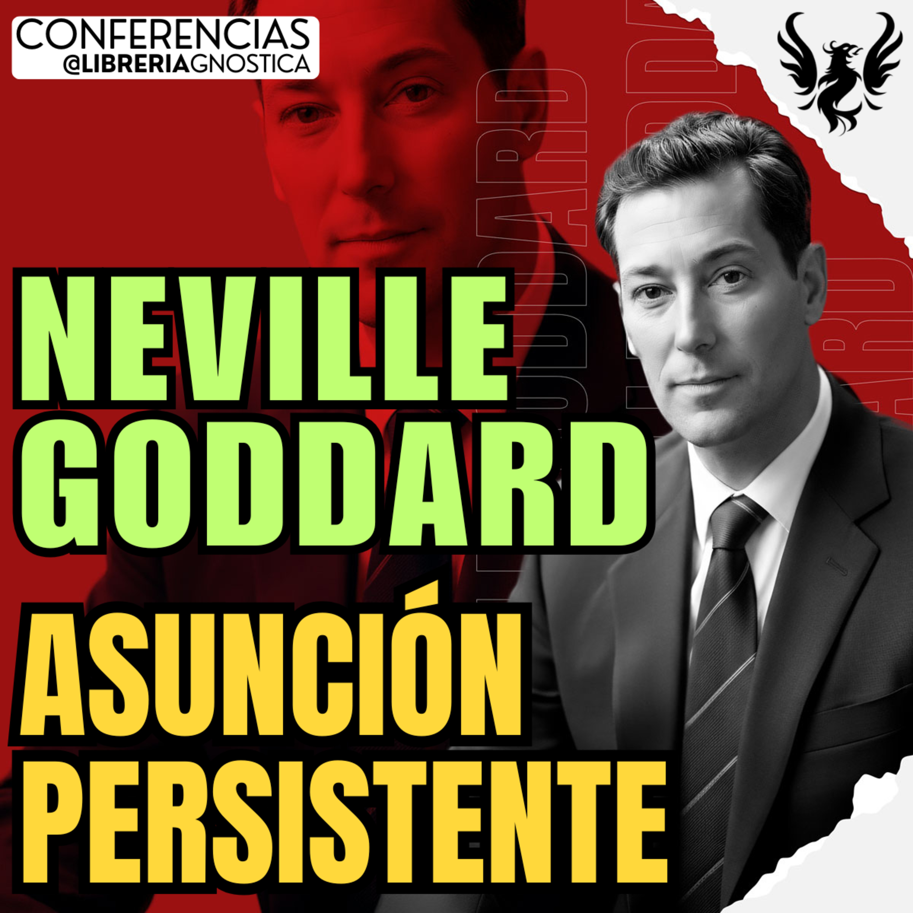NEVILLE GODDARD ❯ Asuncion Persistente 🔥 Conferencia Completa 💫 Ley de la Asuncion episode artwork