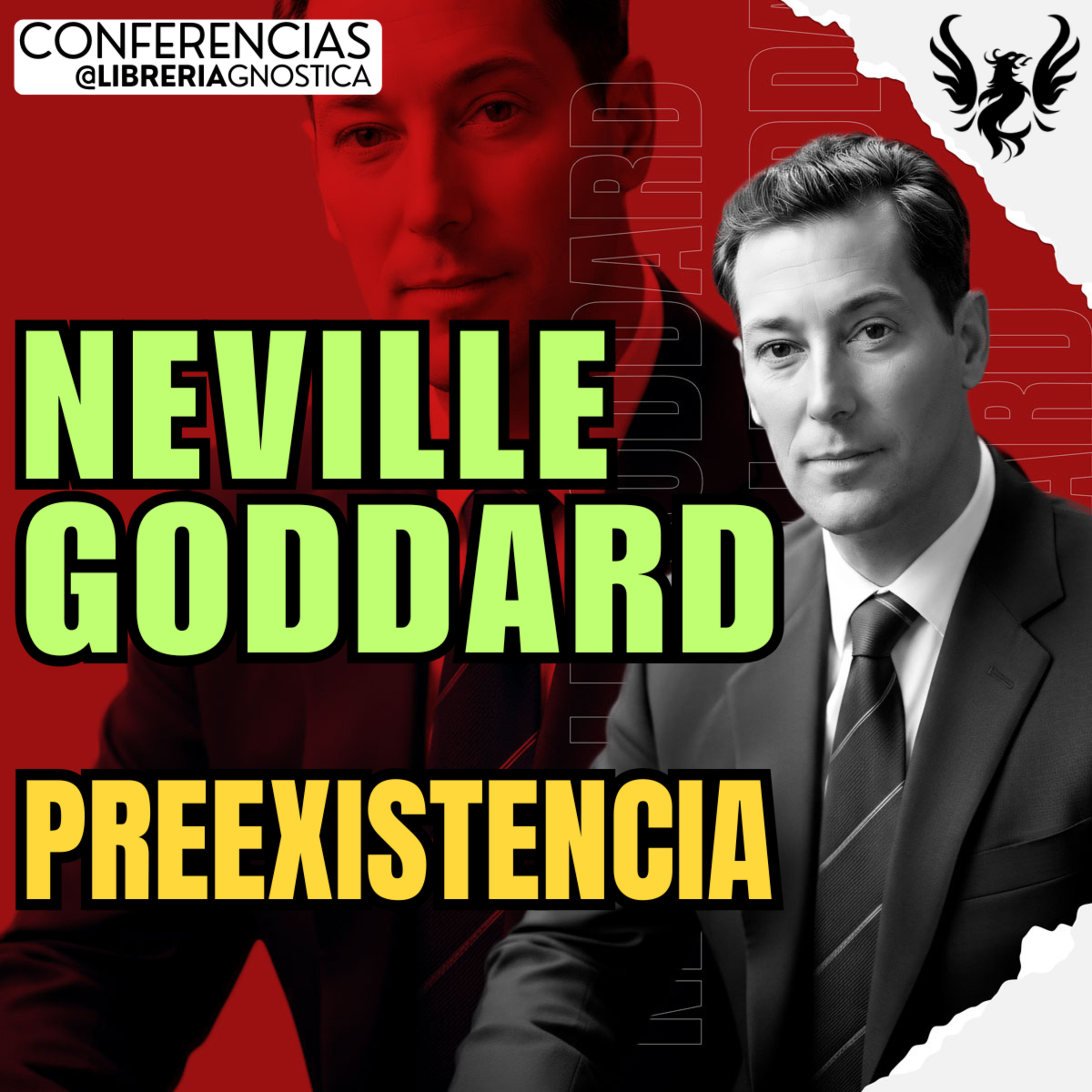 NEVILLE GODDARD ❯ Preexistencia 🔥 Conferencia Completa 💫 Ley de la Asuncion episode artwork