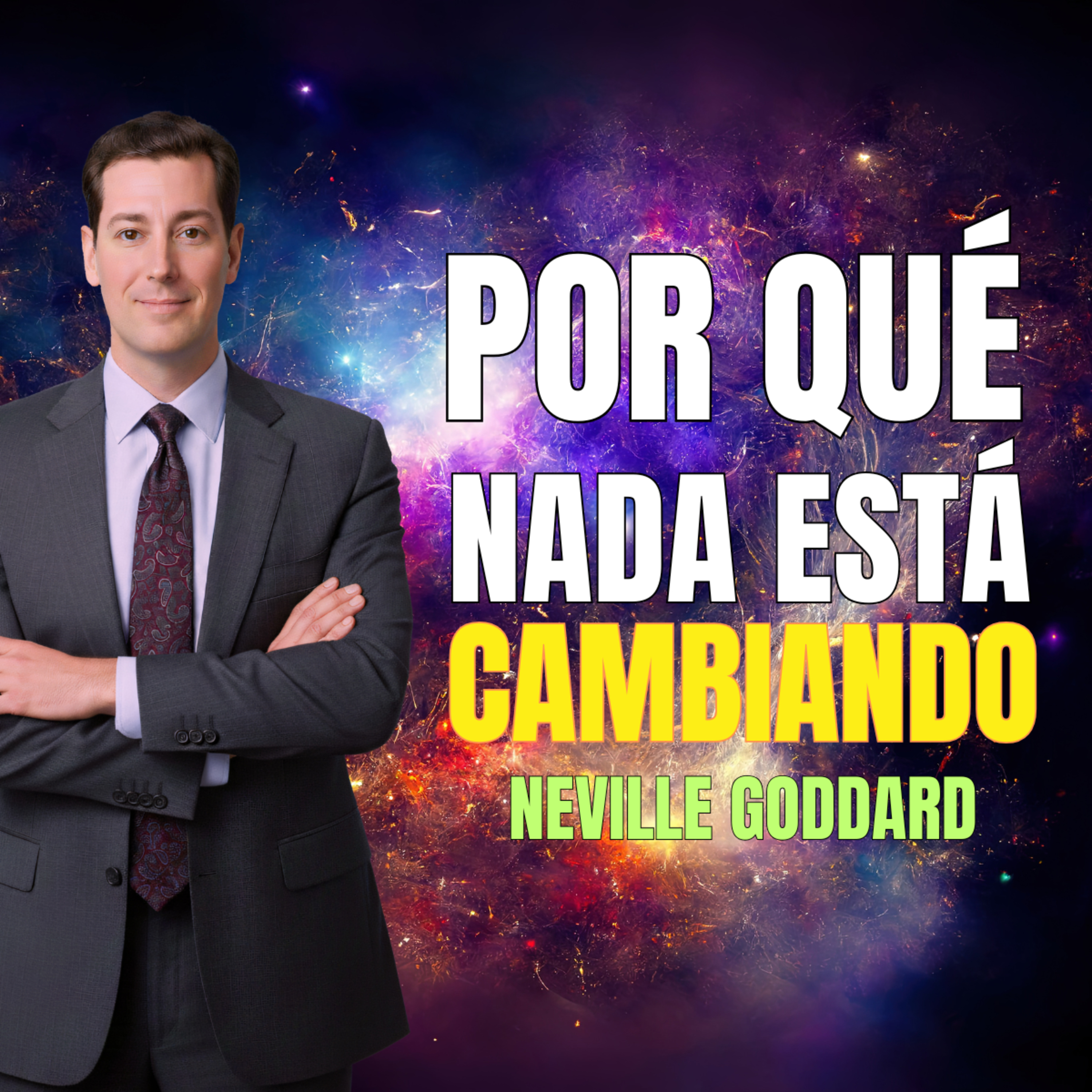 Deja De Buscar Resultados 🔥 La Realidad Cambia Cuando Haces Esto ⚡ Neville Ley de la Asunción episode artwork