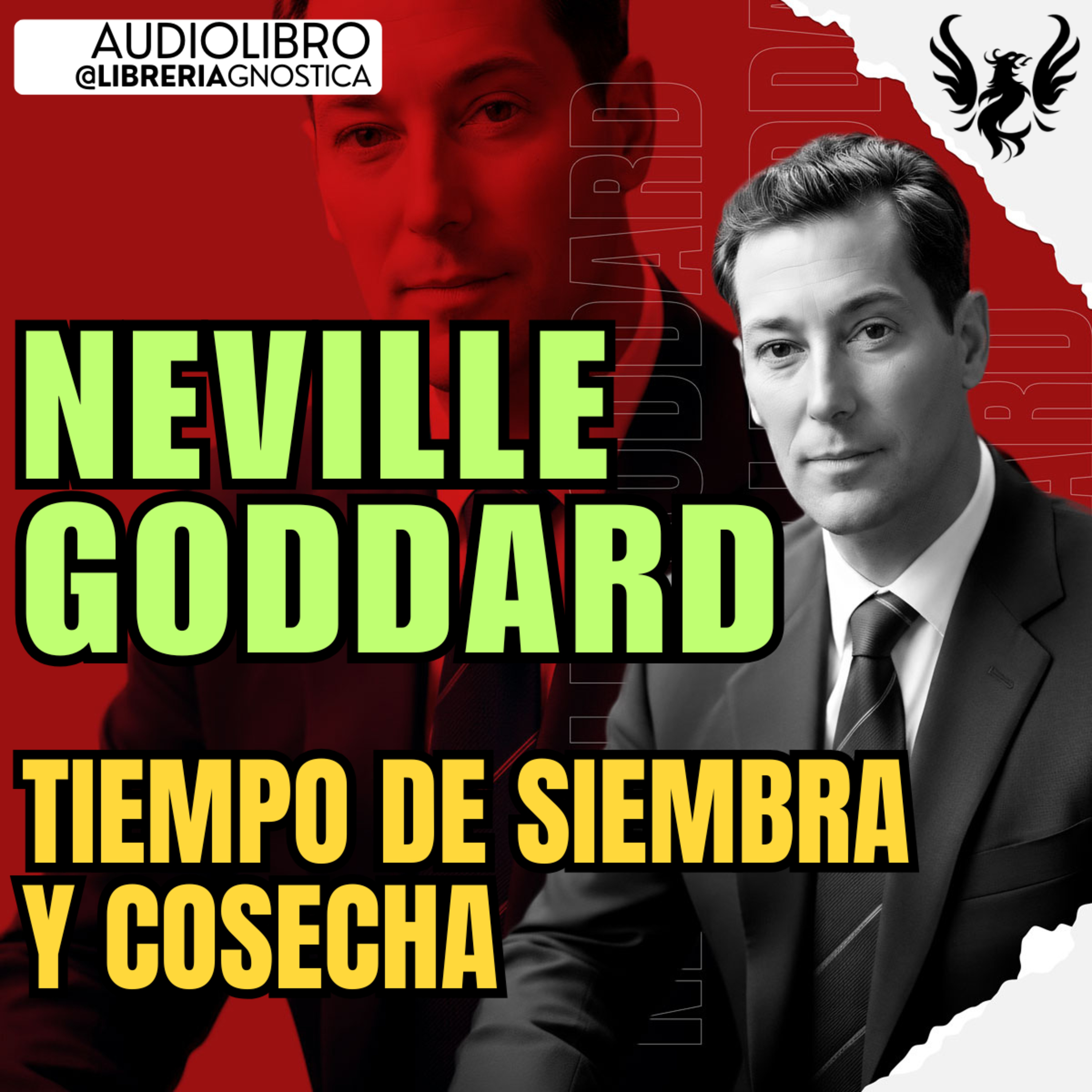 NEVILLE GODDARD ❯ Tiempo de Siembra y Cosecha 🔥 AUDIO LIBRO COMPLETO | Ley de la Asuncion episode artwork