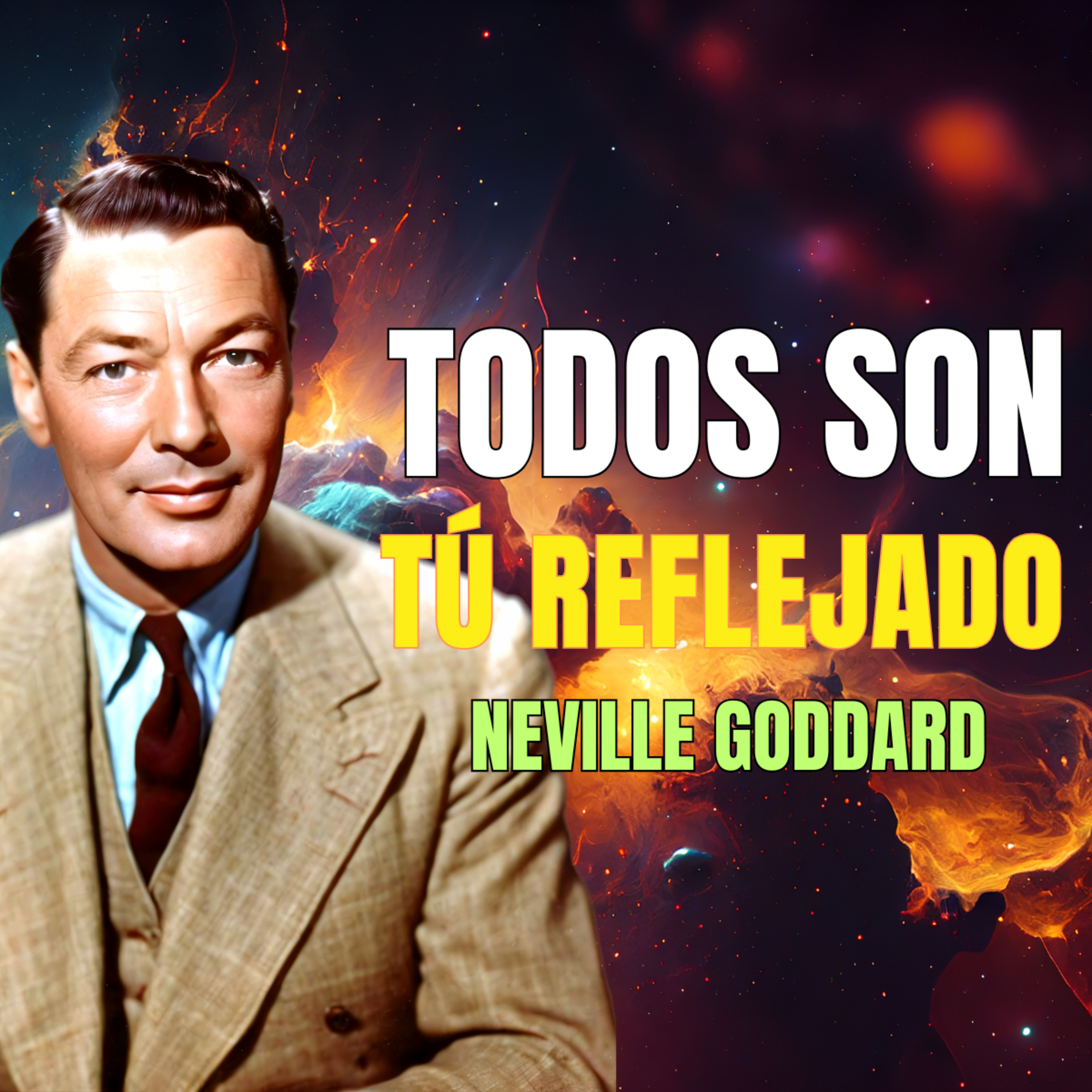Por Qué Los Mismos Patrones De Relaciones Siguen Repitiéndose ✨ Neville Goddard ⚡ Ley de la Asunción episode artwork