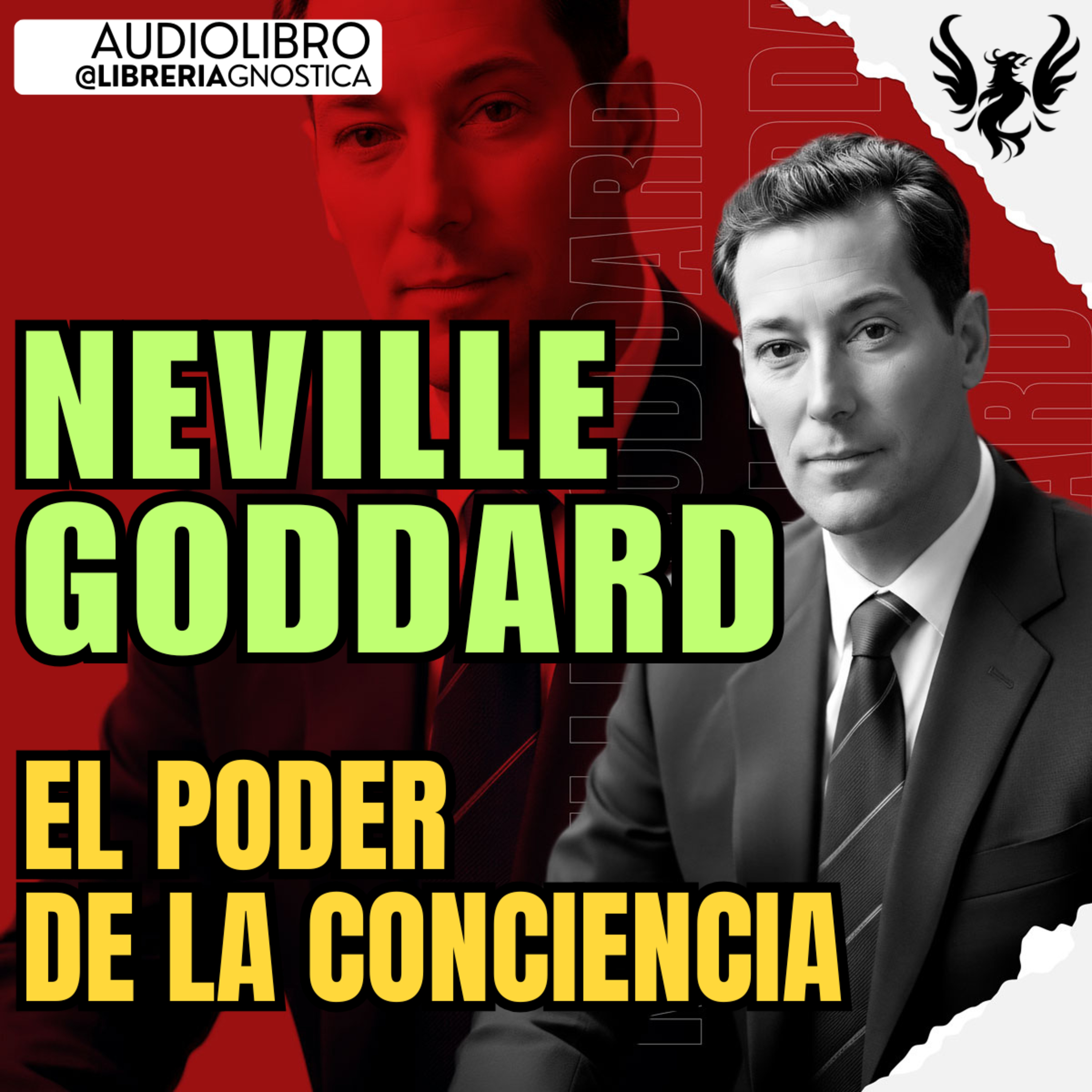 NEVILLE GODDARD ❯ El Poder de la Conciencia 🔥 AUDIO LIBRO COMPLETO | Ley de la Asuncion episode artwork