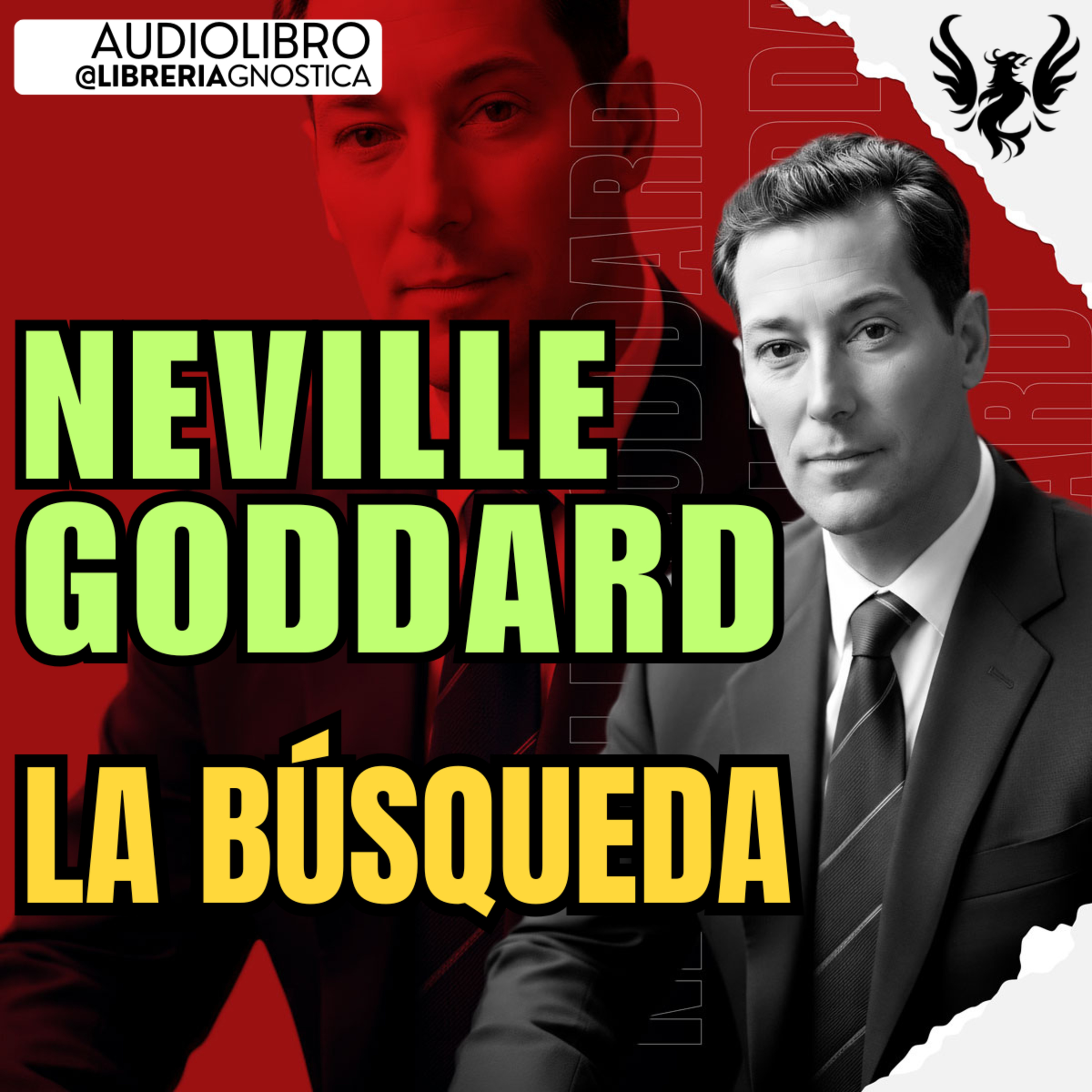 NEVILLE GODDARD ❯ La Busqueda 🔥 AUDIO LIBRO COMPLETO | Ley de la Asuncion episode artwork