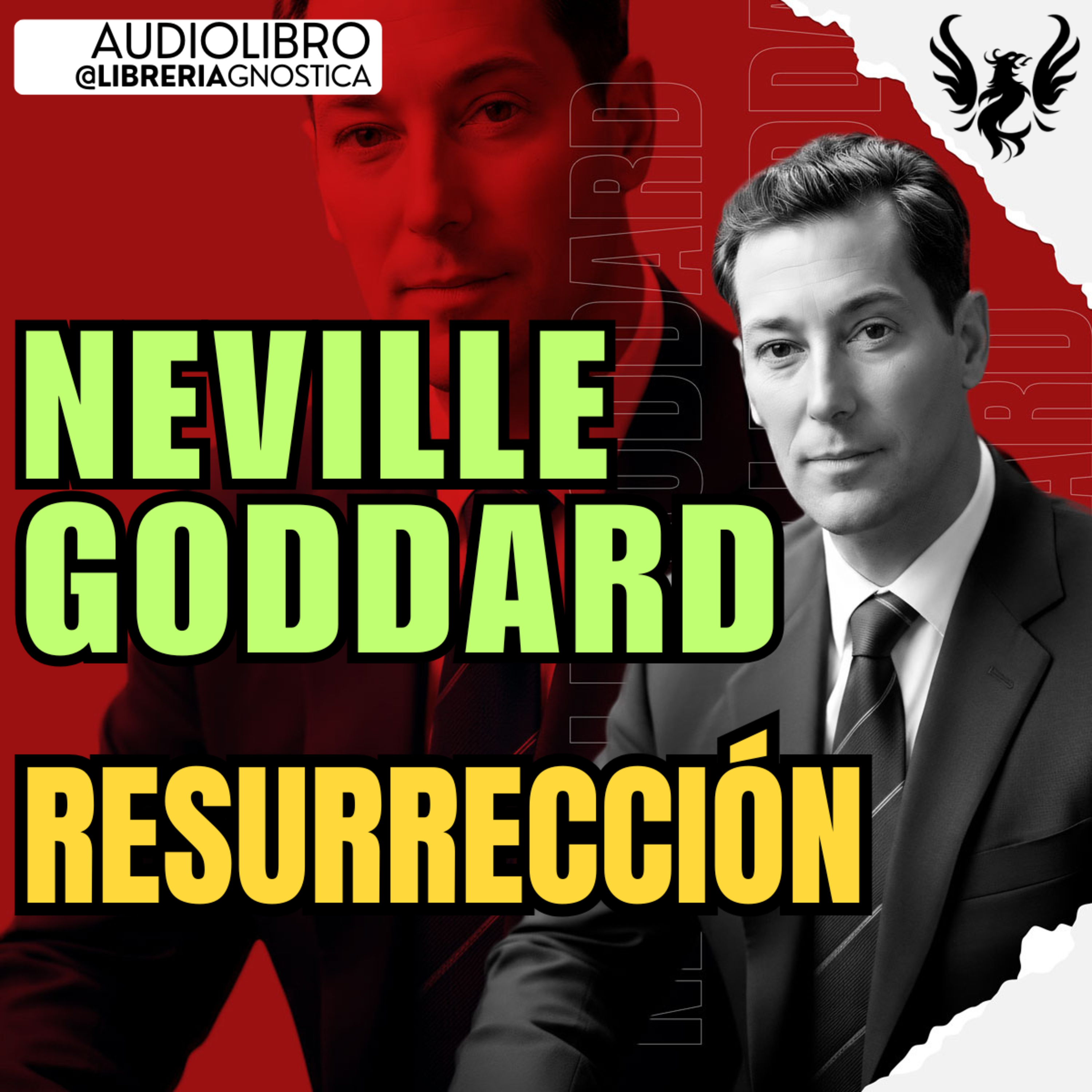 NEVILLE GODDARD ❯ Resurrección 🔥 AUDIO LIBRO COMPLETO | Ley de la Asuncion episode artwork