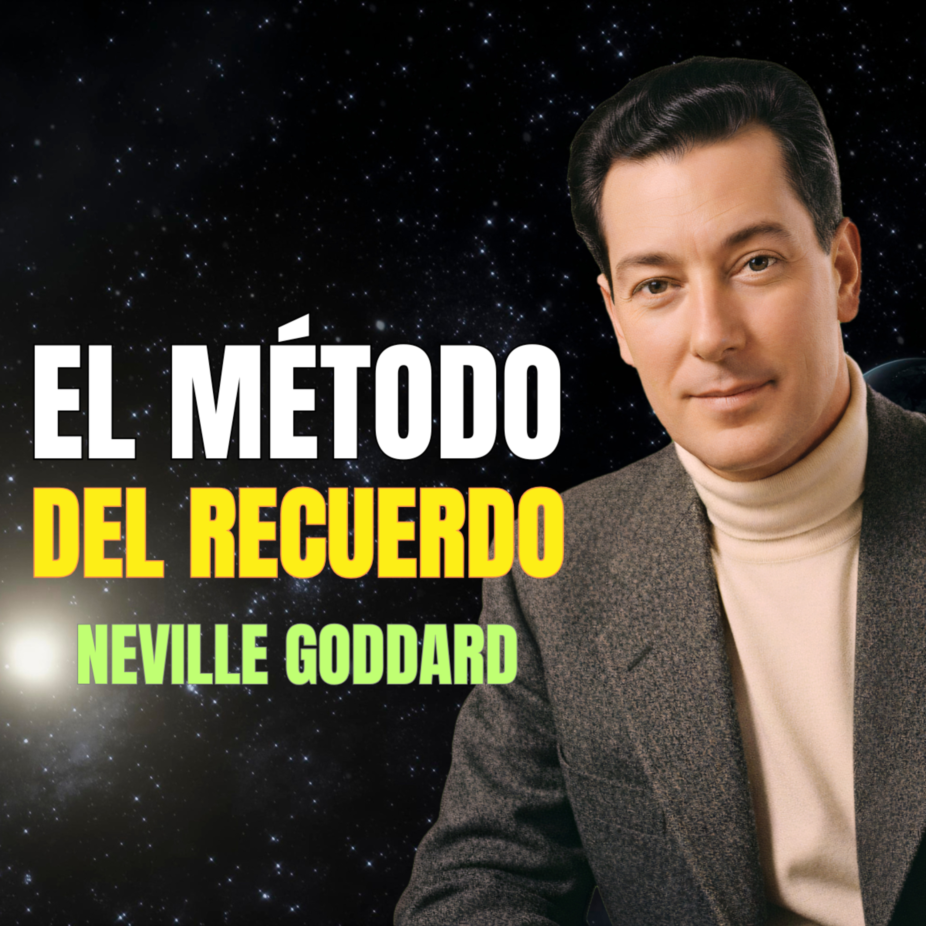 NEVILLE GODDARD ⚡ La Técnica de la Memoria que Cambia la Realidad 🔥 Ley de la Asunción episode artwork