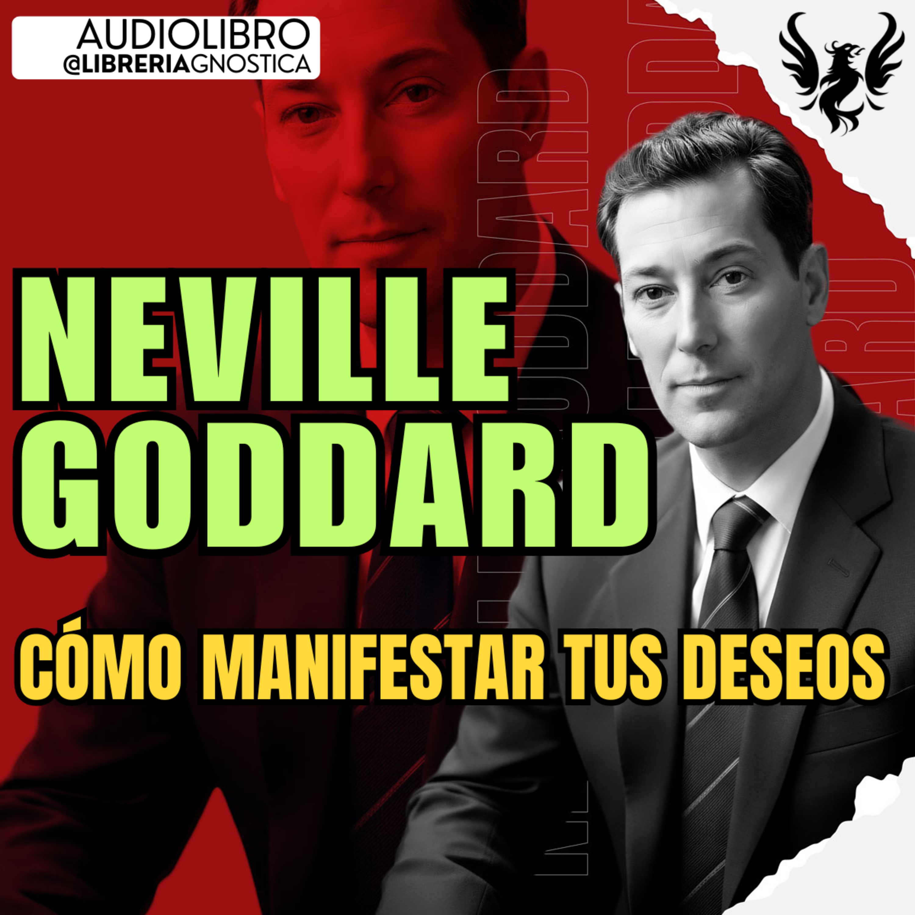 NEVILLE GODDARD ❯ Como Manifestar Tus Deseos 🔥 AUDIO LIBRO COMPLETO | Ley de la Asuncion | Parte 4 episode artwork