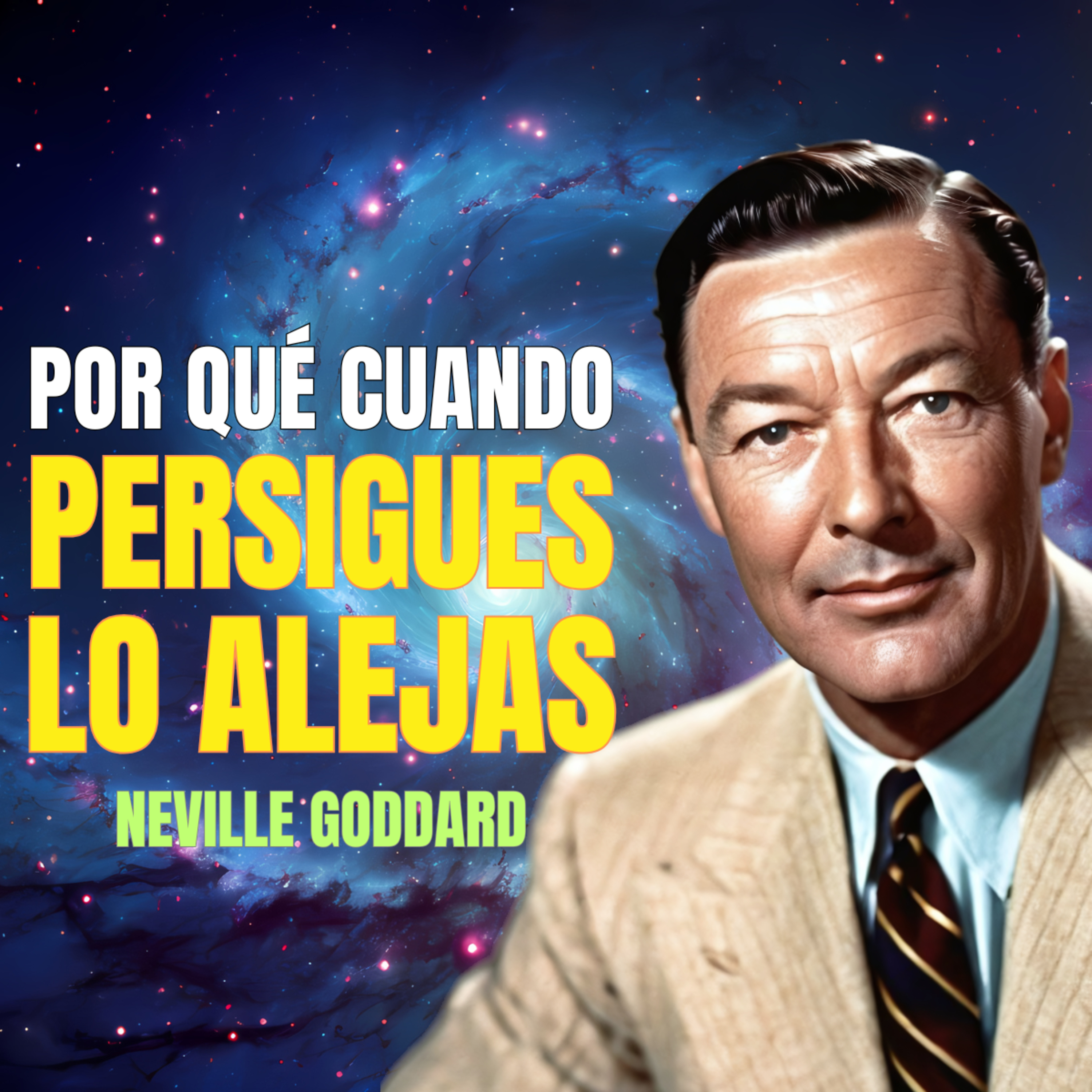 Neville Goddard | ¿Sigues Buscando Trabajo? ⚡ Deja de Perseguir lo que ya es Tuyo 🔥