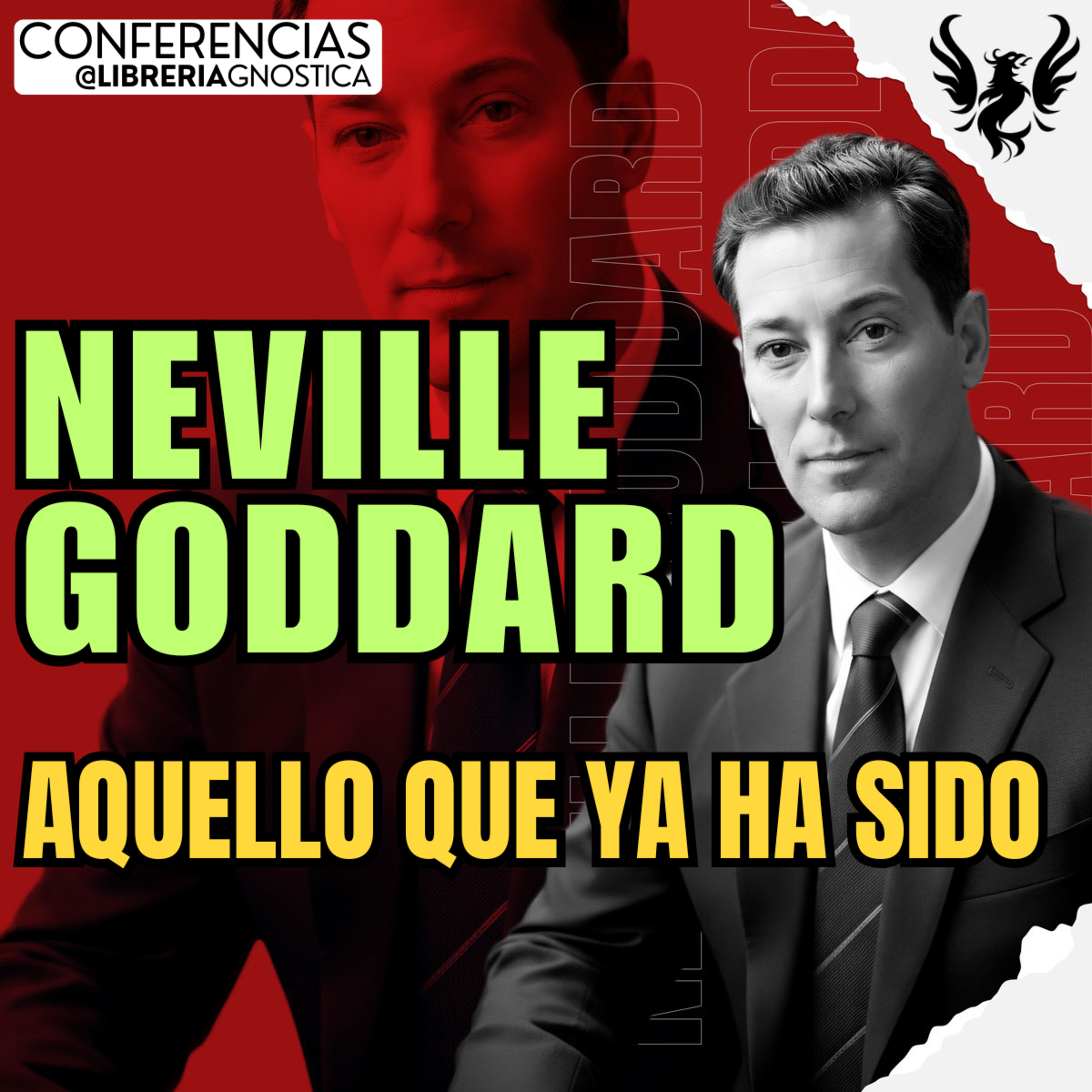 NEVILLE GODDARD ❯ Aquello Que Ya Ha Sido ❯ 🔥 Conferencia Completa 💫 Ley de la Asuncion