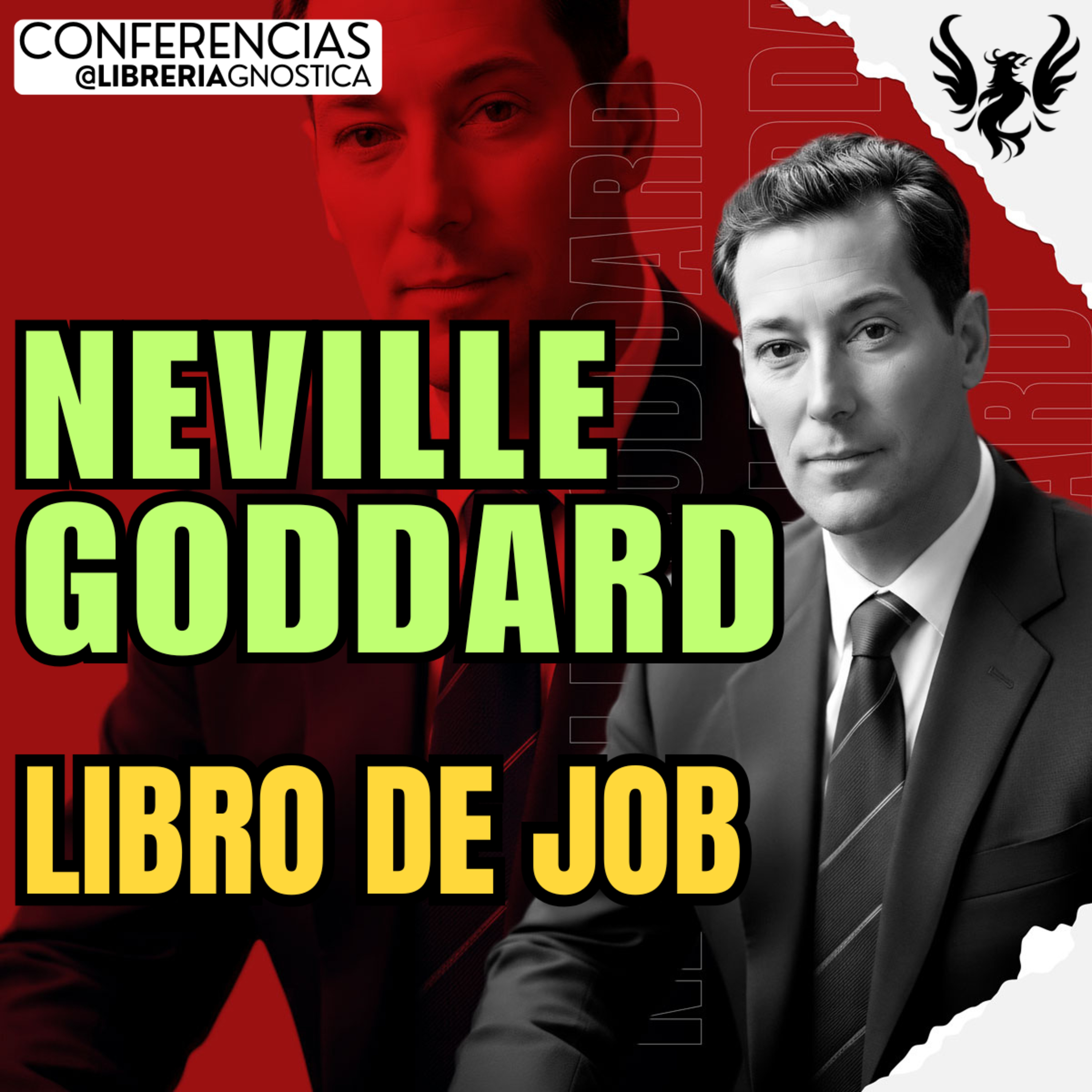 NEVILLE GODDARD ❯ Libro de Job ❯ 🔥 Conferencia Completa 💫 Ley de la Asuncion