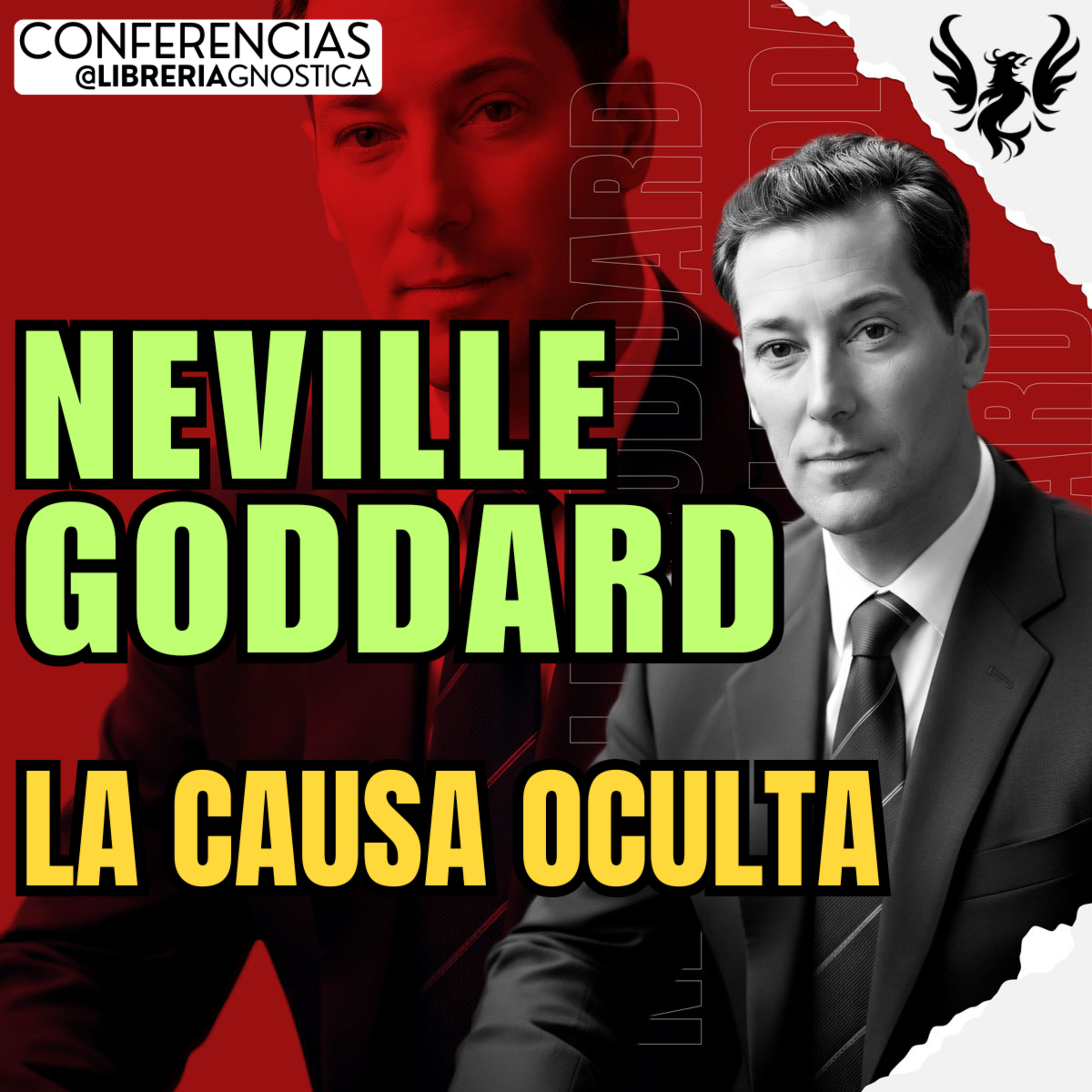 NEVILLE GODDARD ❯ La Causa Oculta ❯ 🔥 Conferencia Completa 💫 Ley de la Asuncion