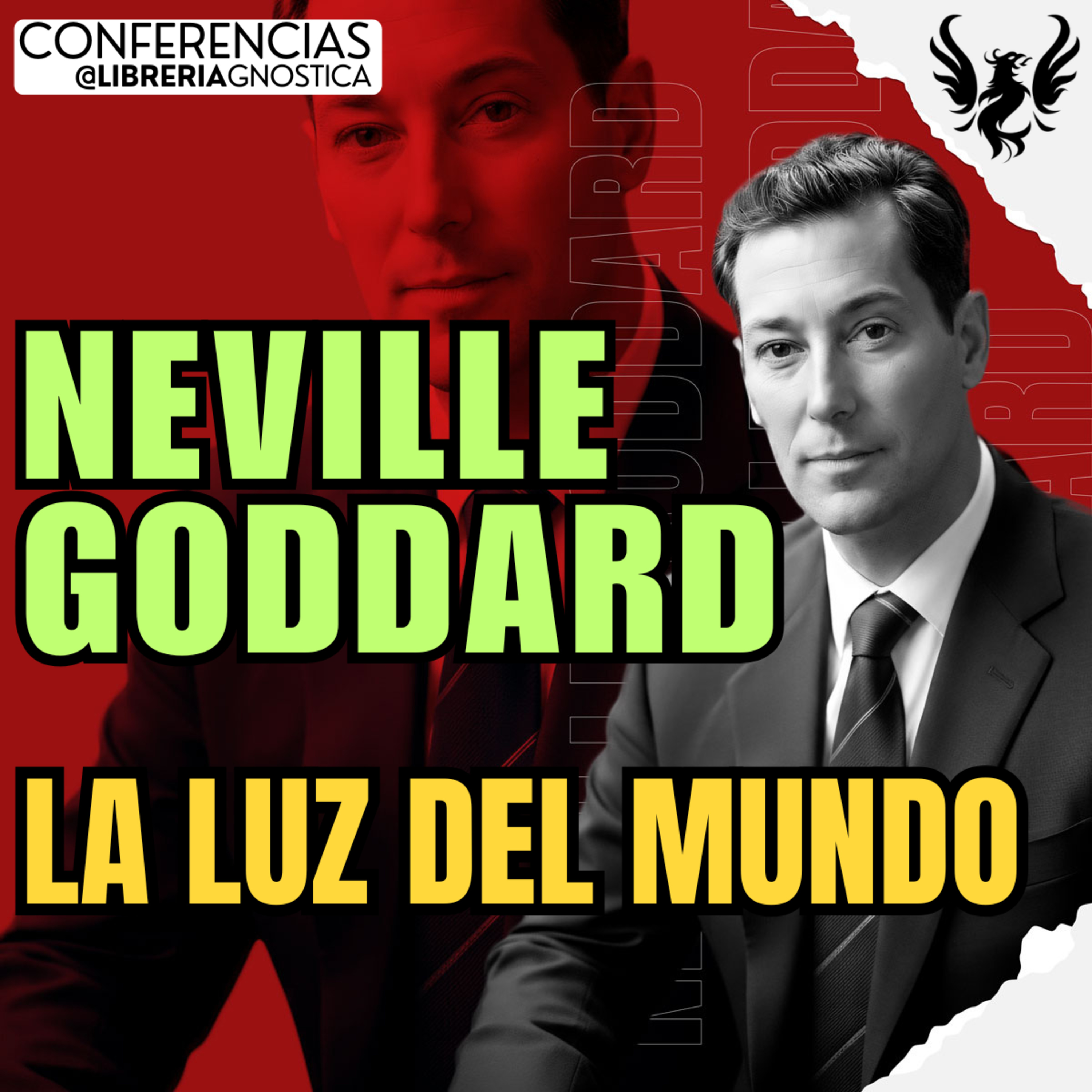 NEVILLE GODDARD ❯ La Luz del Mundo ❯ 🔥 Conferencia Completa 💫 Ley de la Asuncion episode artwork
