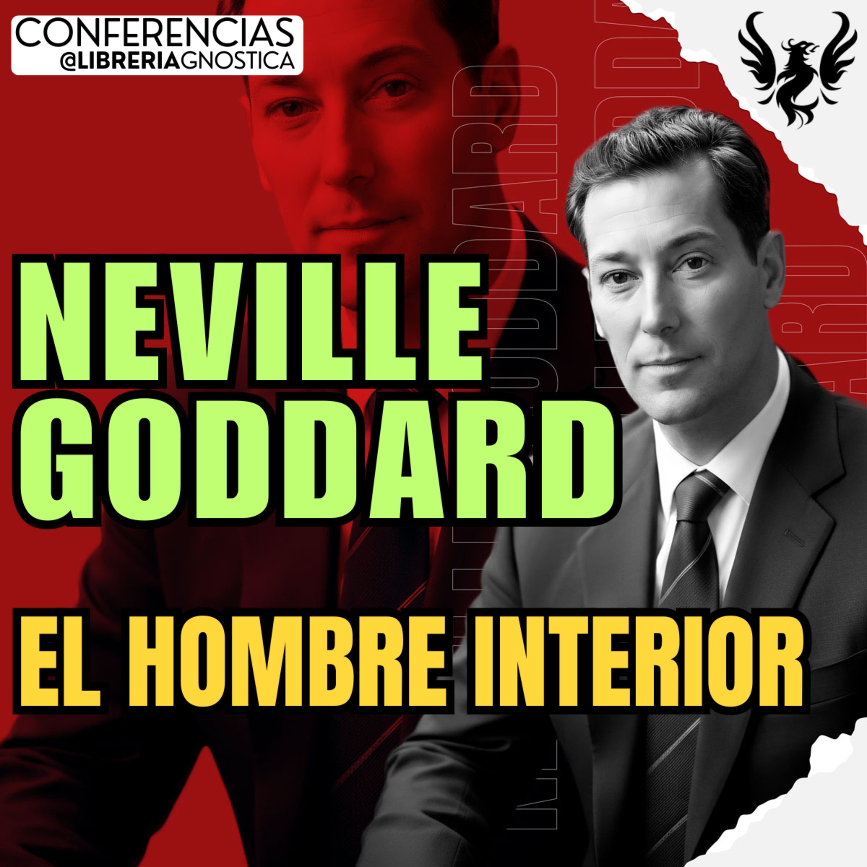 NEVILLE GODDARD ❯ El Hombre Interior ❯ 🔥 Conferencia Completa 💫 Ley de la Asuncion
